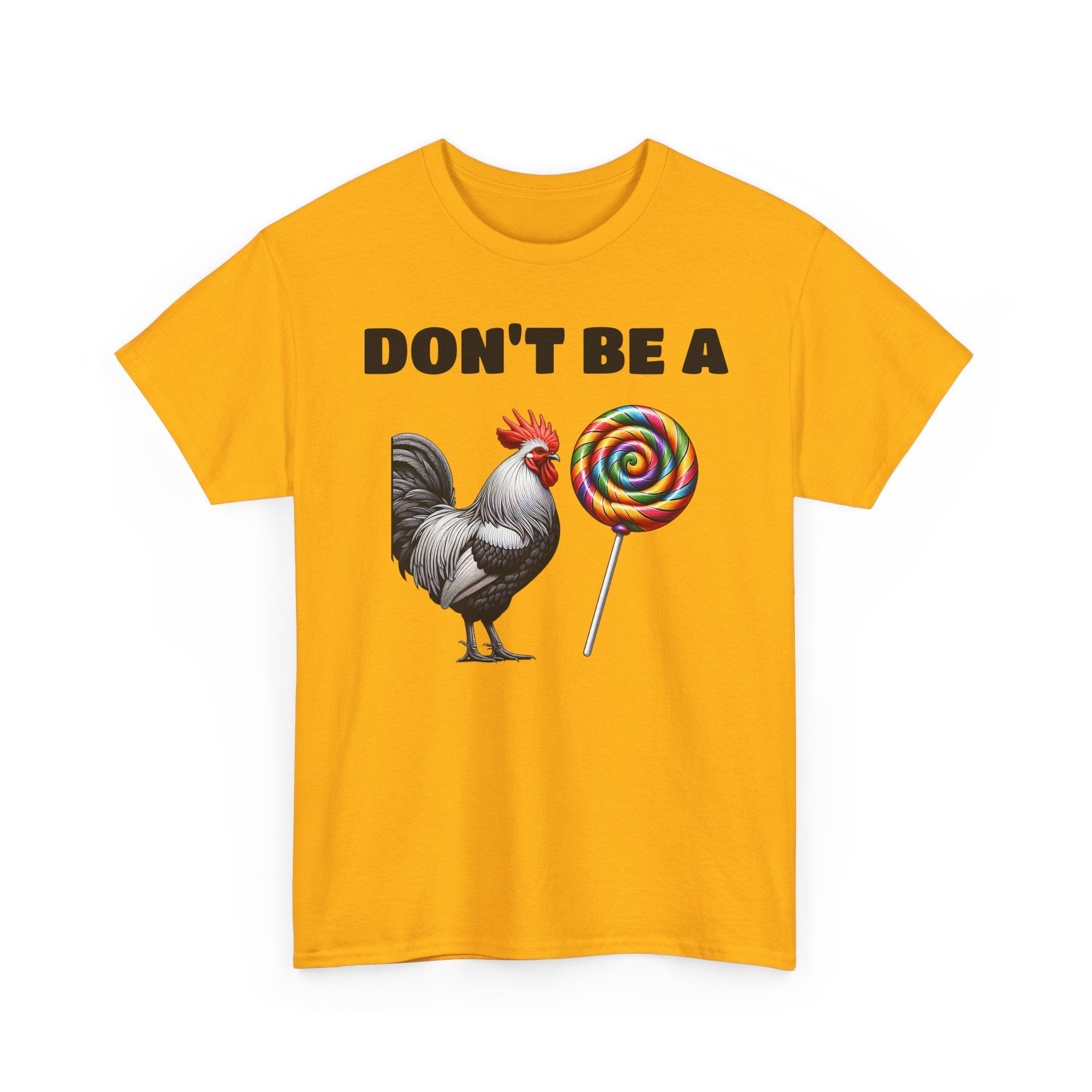 Whimsical Graphic Tee - Don't Be a Chicken! Fun Casual Wear, Gift for Friends, Humor T-Shirt, Unique Quirky Style.