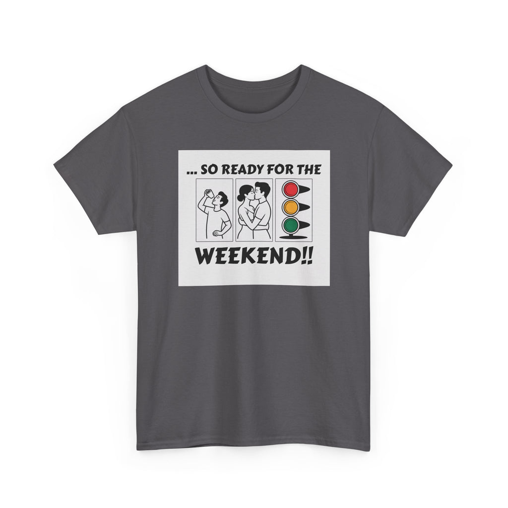 Weekend Vibes Unisex Heavy Cotton Tee