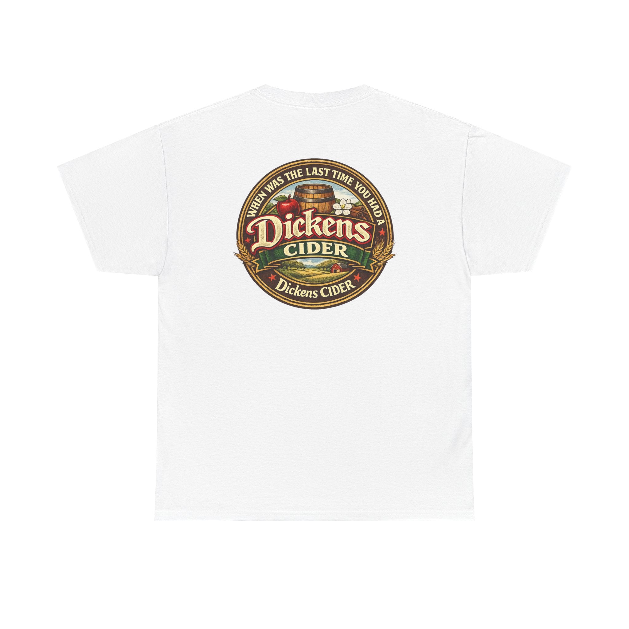 Dickens Cider - When...  Heavy Cotton tee
