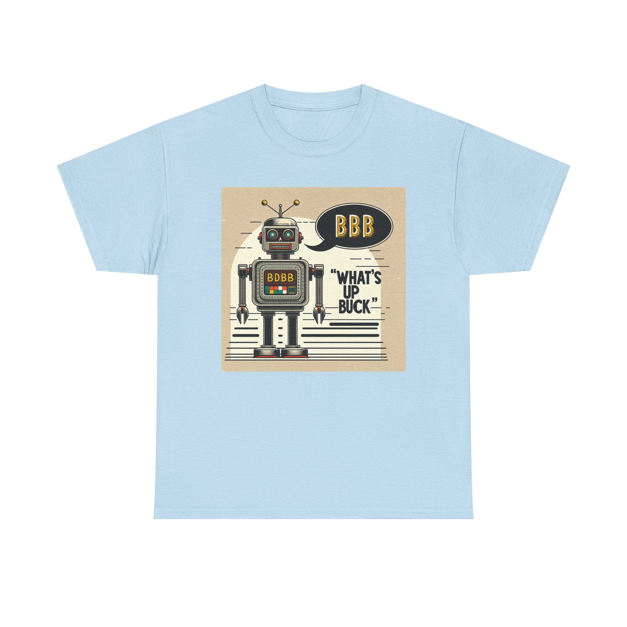 What's Up Buck: Robotic Humor