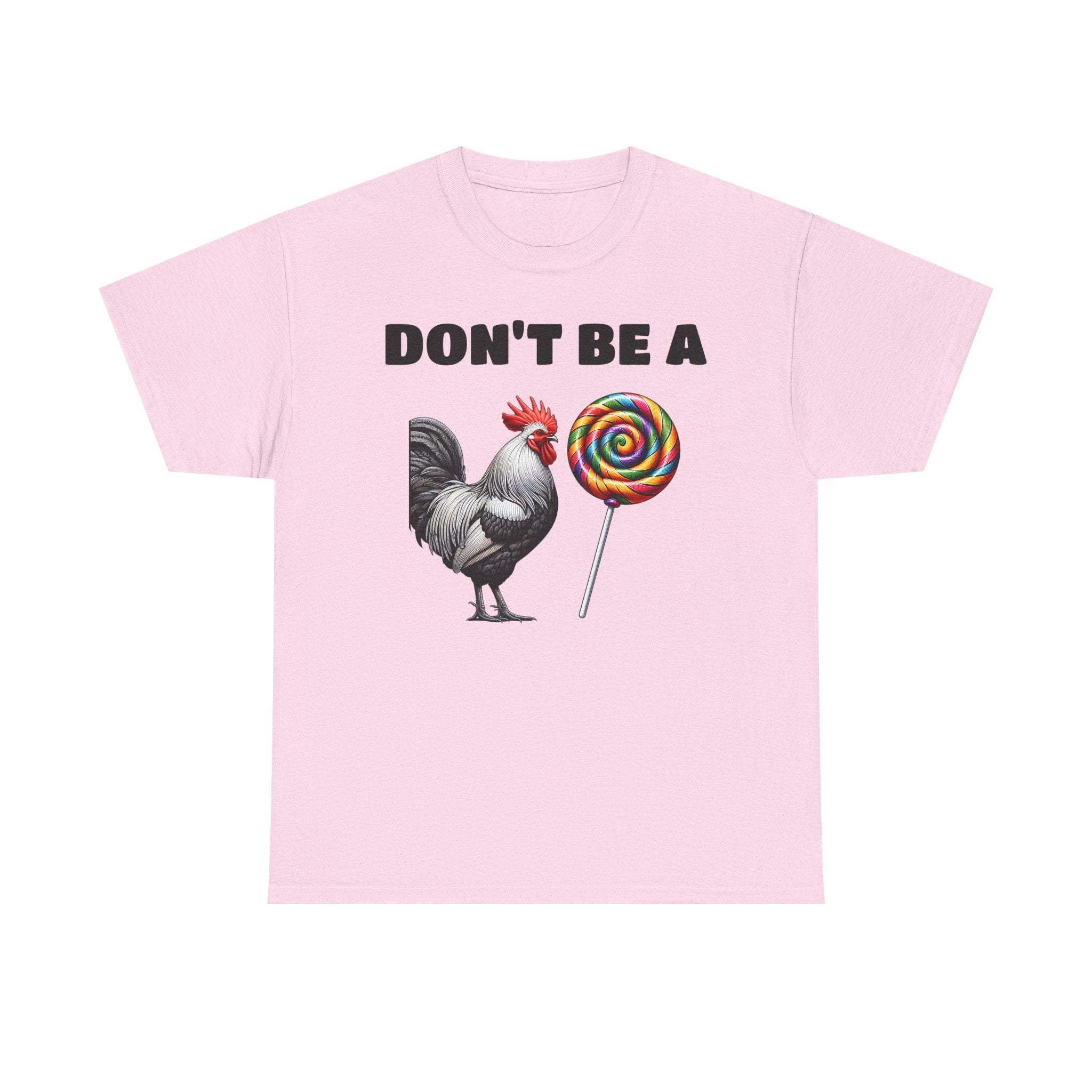 Whimsical Graphic Tee - Don't Be a Chicken! Fun Casual Wear, Gift for Friends, Humor T-Shirt, Unique Quirky Style.