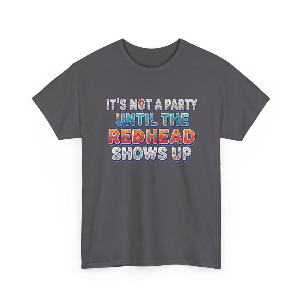 Redhead Party - Heavy Tee