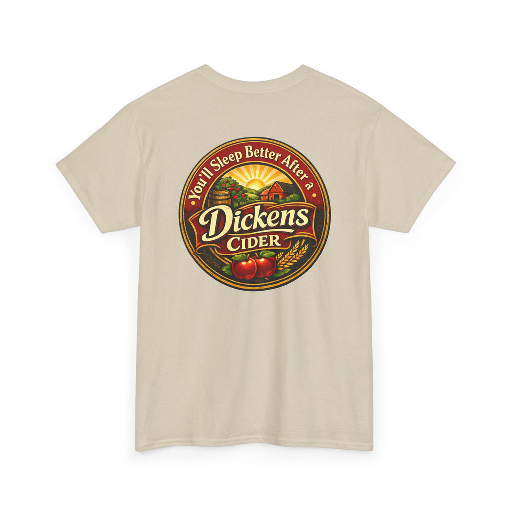 Dickens Cider-Sleep Better Heavy T