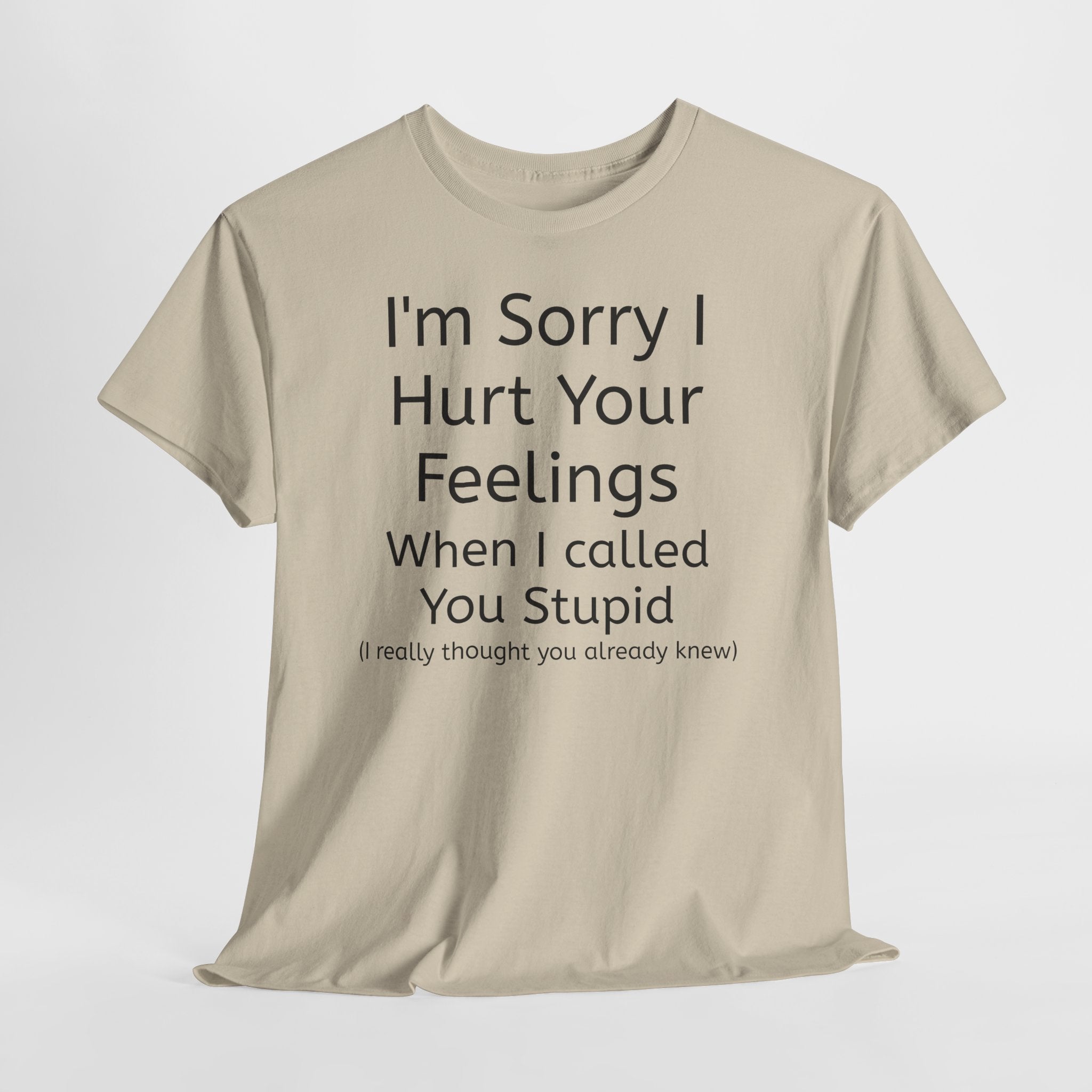 Hurt Feelings-Heavy Tee
