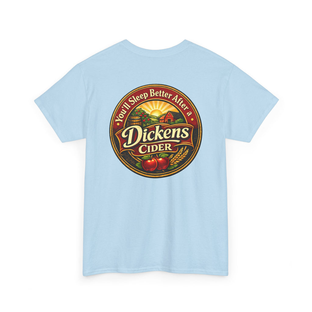 Dickens Cider-Sleep Better Heavy T