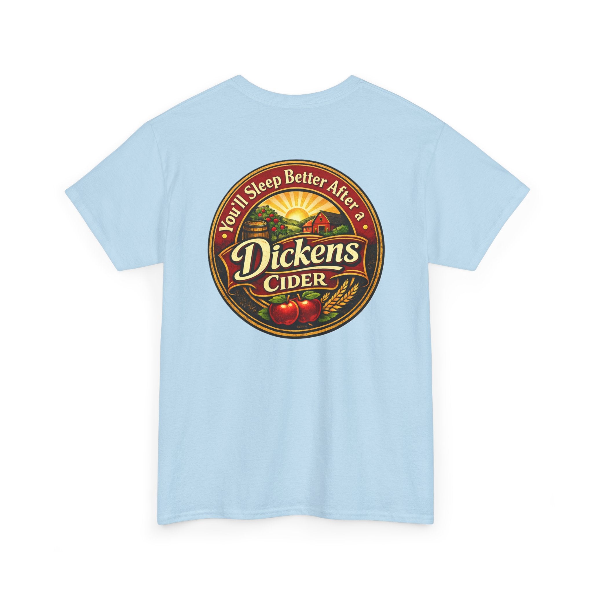 Dickens Cider-Sleep Better Heavy T