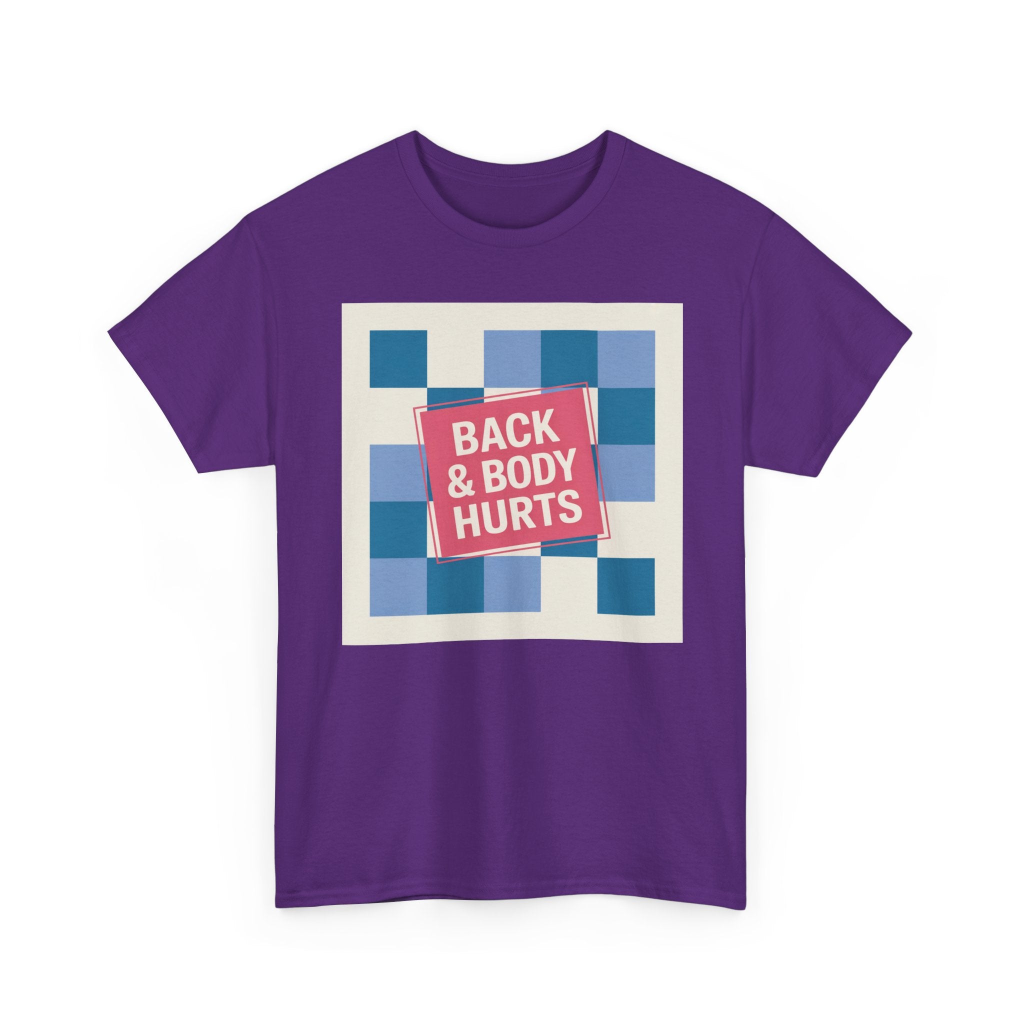 Back & Body Hurts Unisex Heavy Cotton Tee | Comfort T-Shirt for Casual Days, Gift for Friends, Relaxation Wear, Funny Statement Shirt