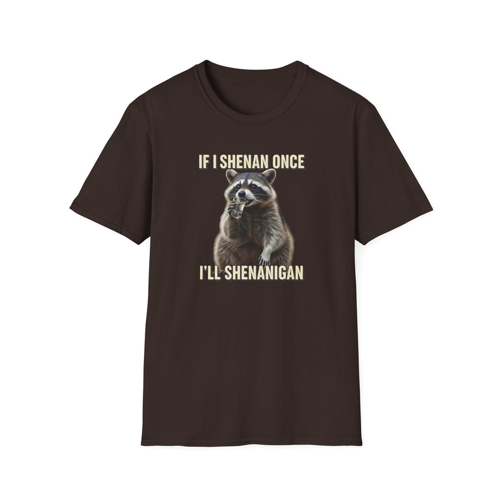 Shenanigan- Soft Tee