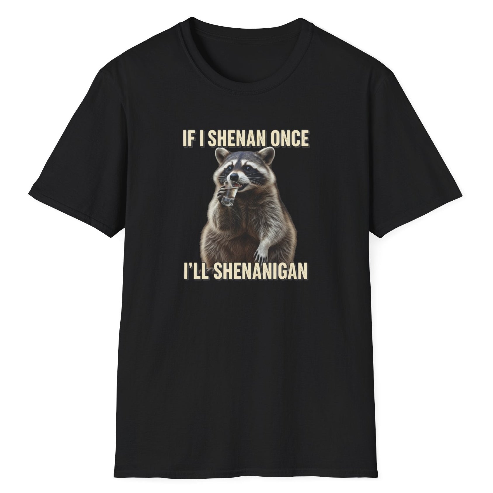 Shenanigan- Soft Tee