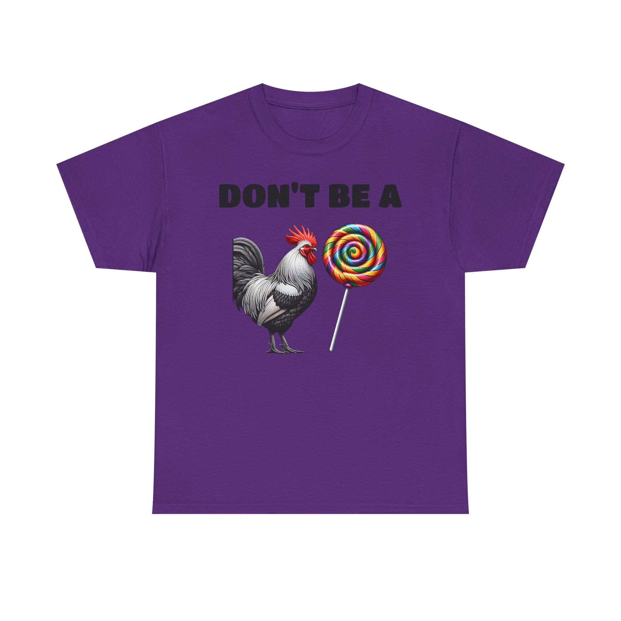 Whimsical Graphic Tee - Don't Be a Chicken! Fun Casual Wear, Gift for Friends, Humor T-Shirt, Unique Quirky Style.