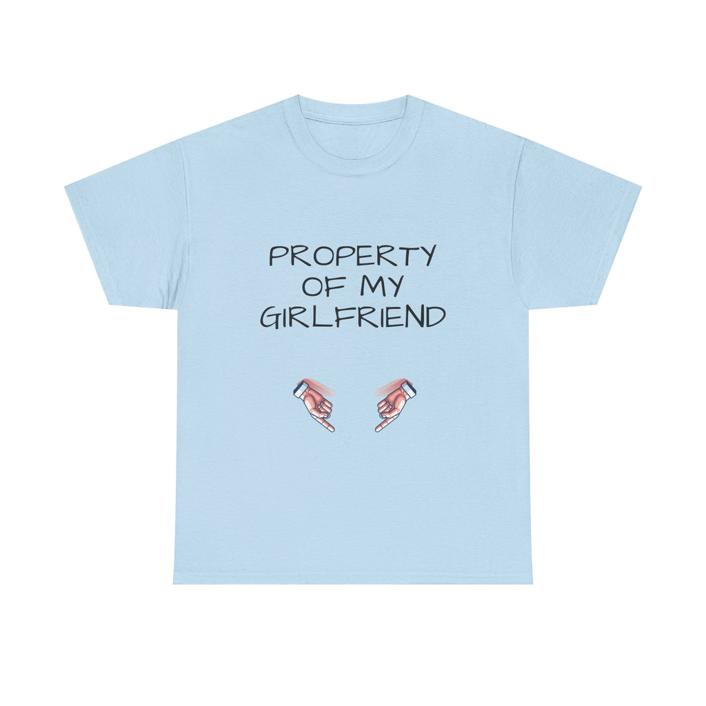 Property of My Girlfriend Tee - Cute Unisex Cotton Shirt, Couples Gift, Relationship Humor Tee, Valentine's Day Gift, Fun Casual Wear
