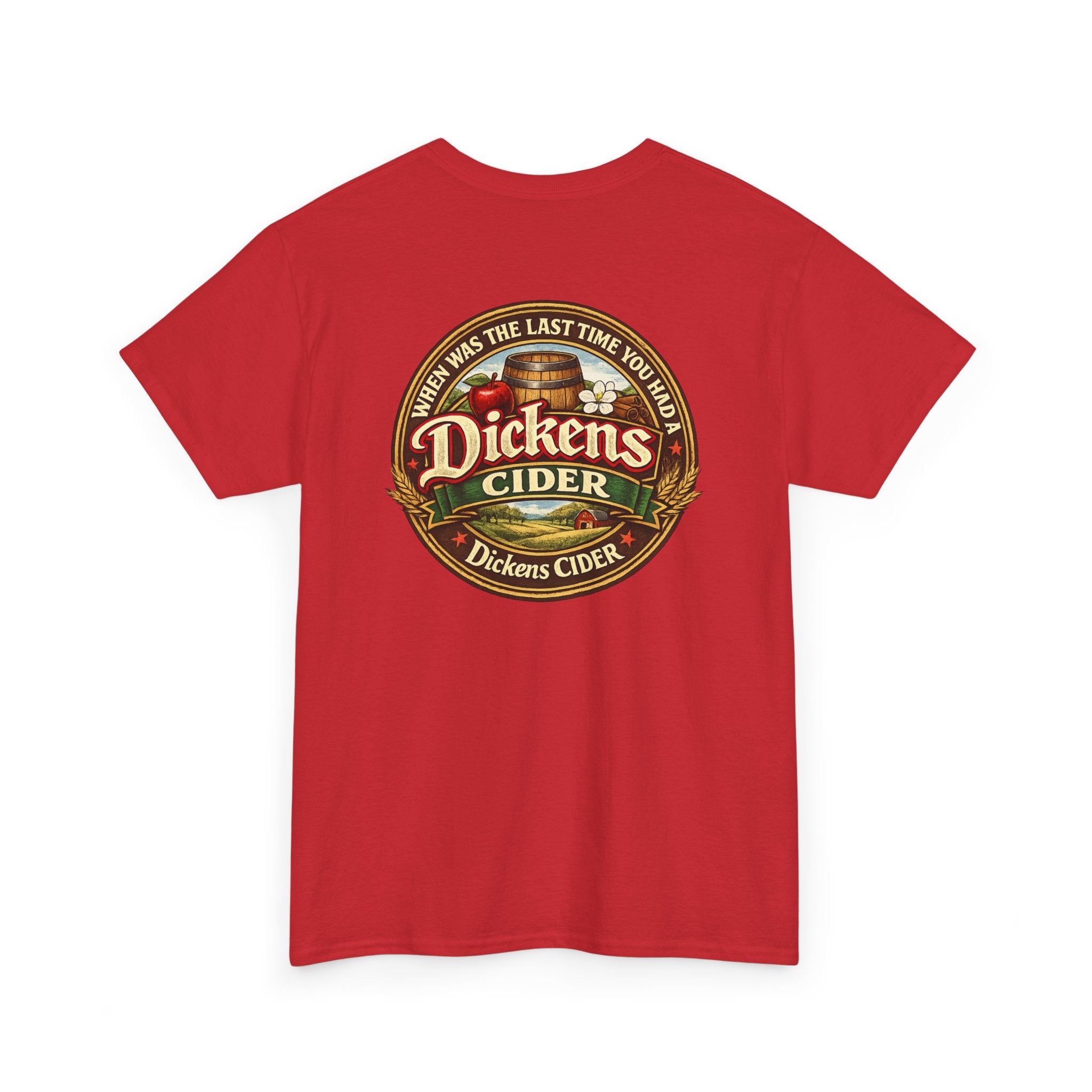 Dickens Cider - When...  Heavy Cotton tee