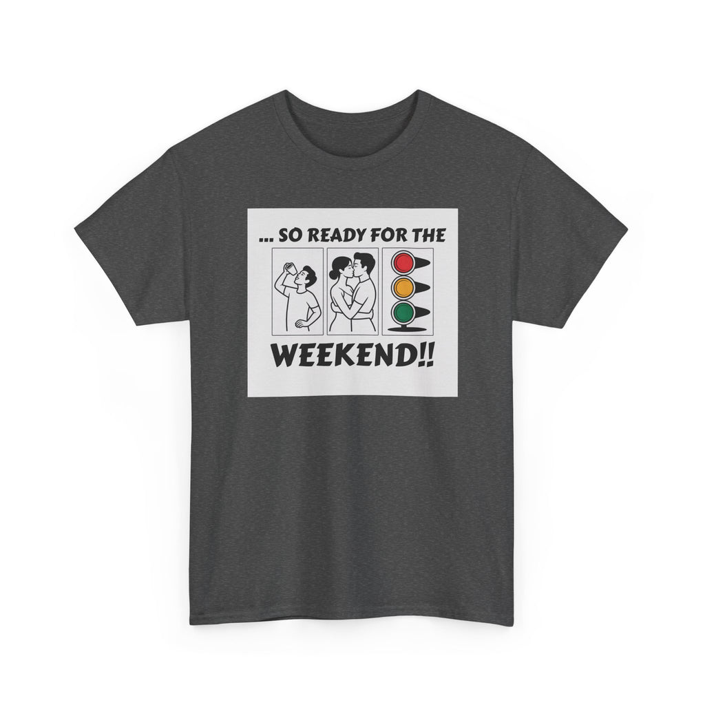 Weekend Vibes Unisex Heavy Cotton Tee
