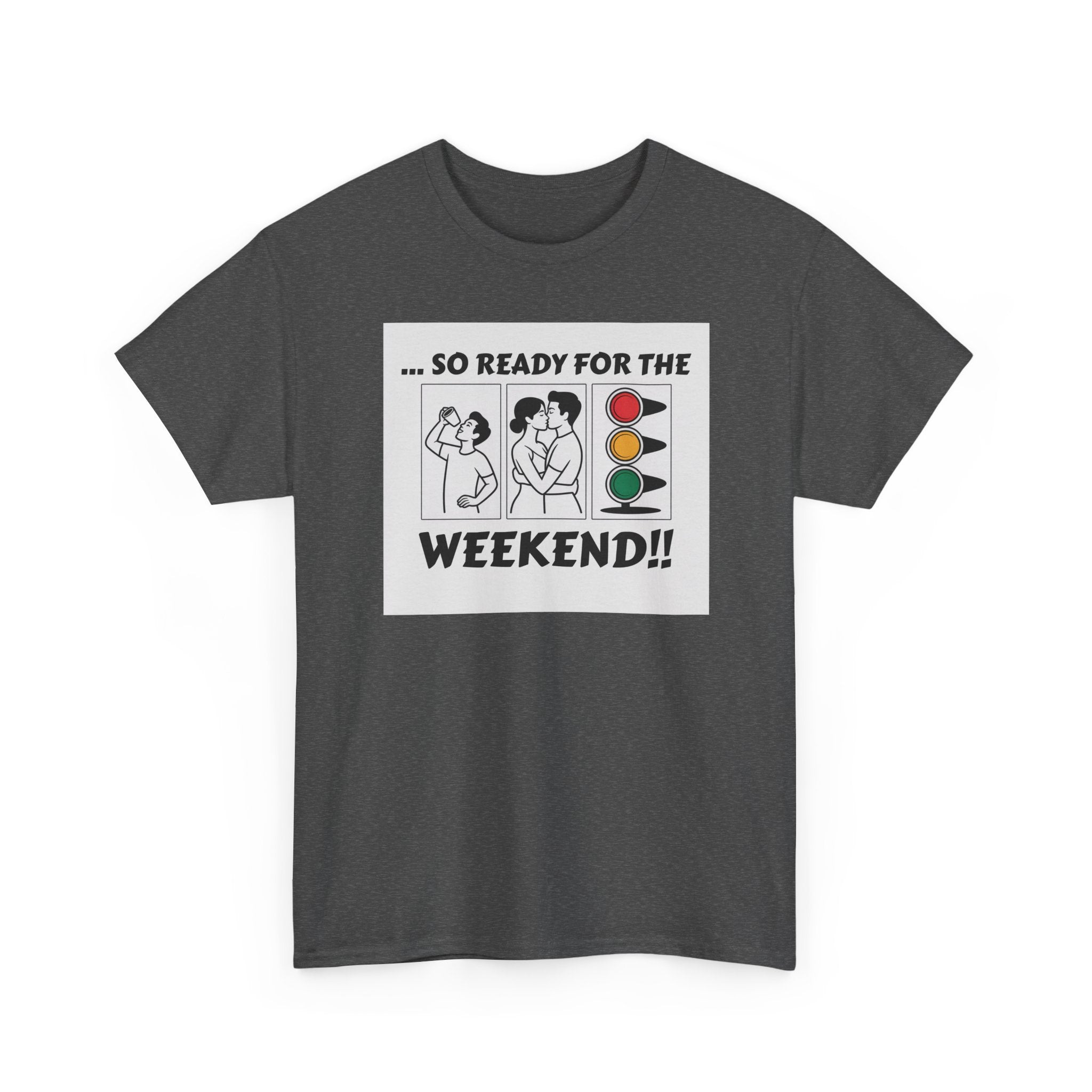 Weekend Vibes Unisex Heavy Cotton Tee