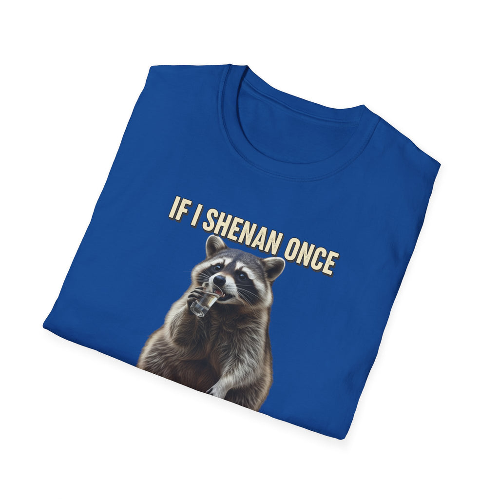 Shenanigan- Soft Tee