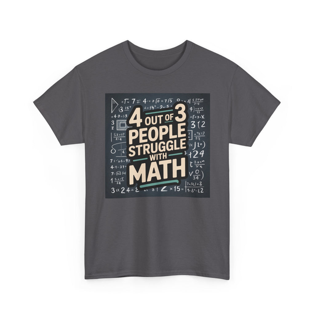 Funny Math T-Shirt, Perfect Gift for Teacher Appreciation, Back to School, Math Enthusiasts, Casual Wear, Humor Tee