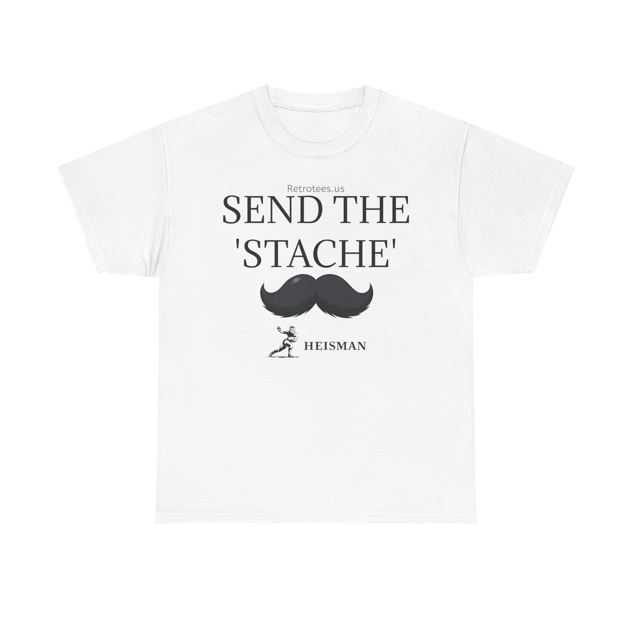 "Send the 'Stache"