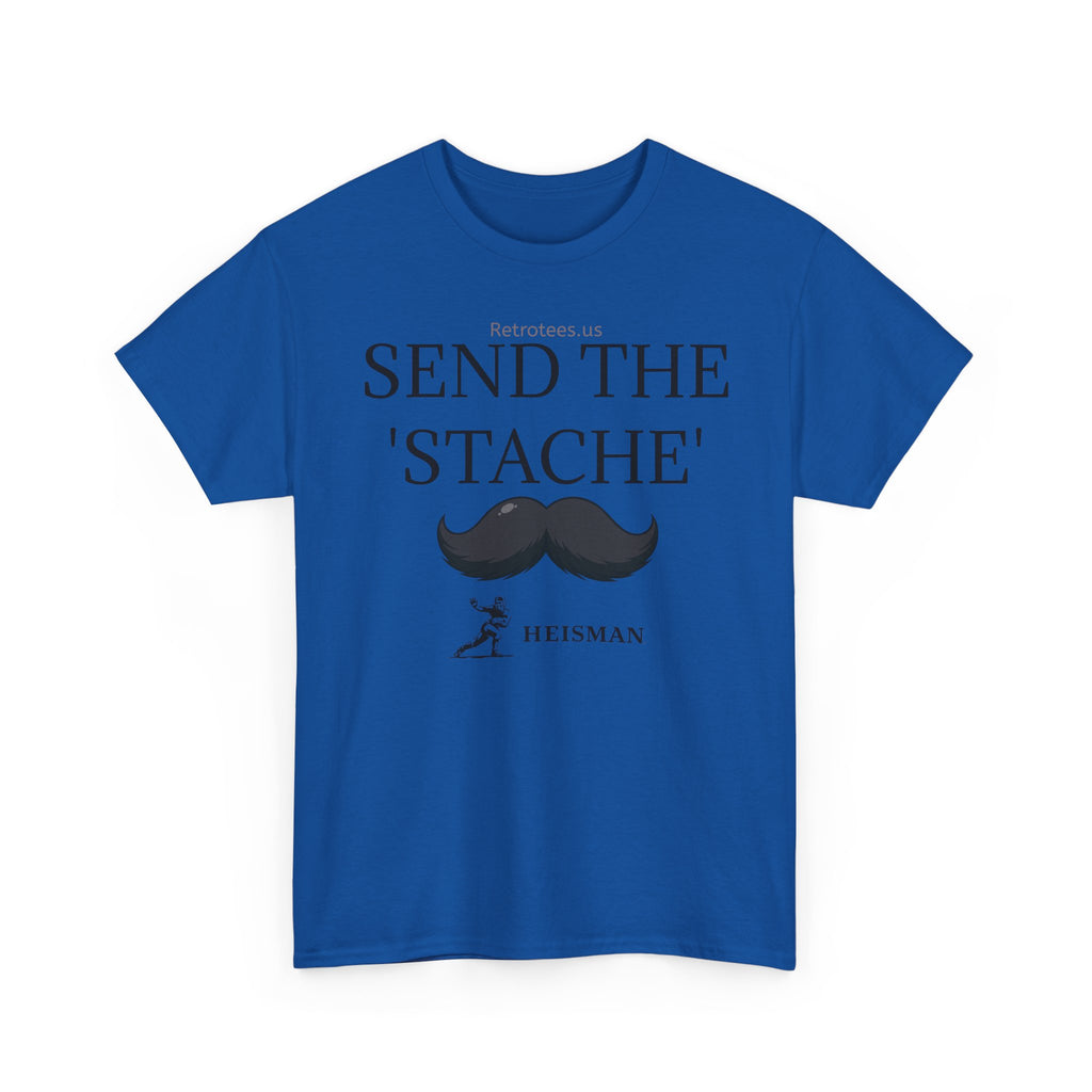 "Send the 'Stache"