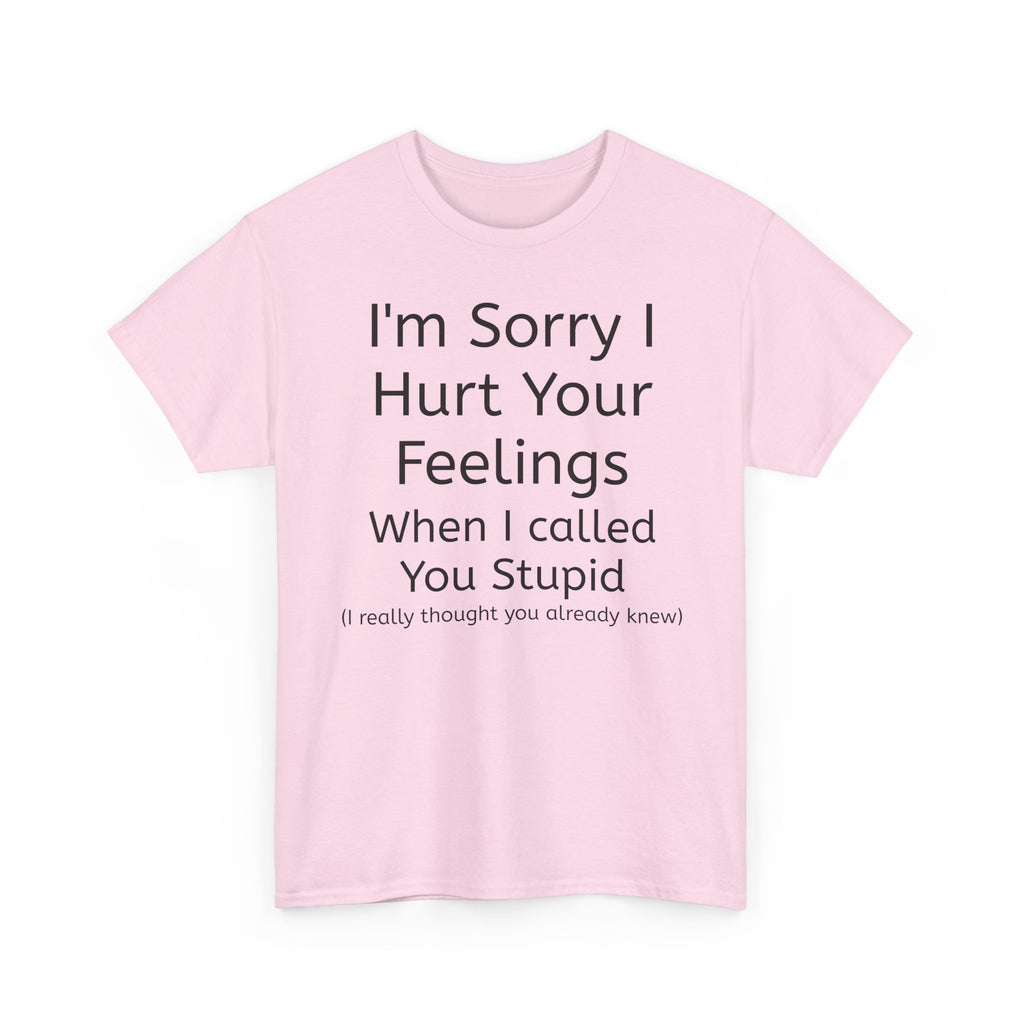 Hurt Feelings-Heavy Tee