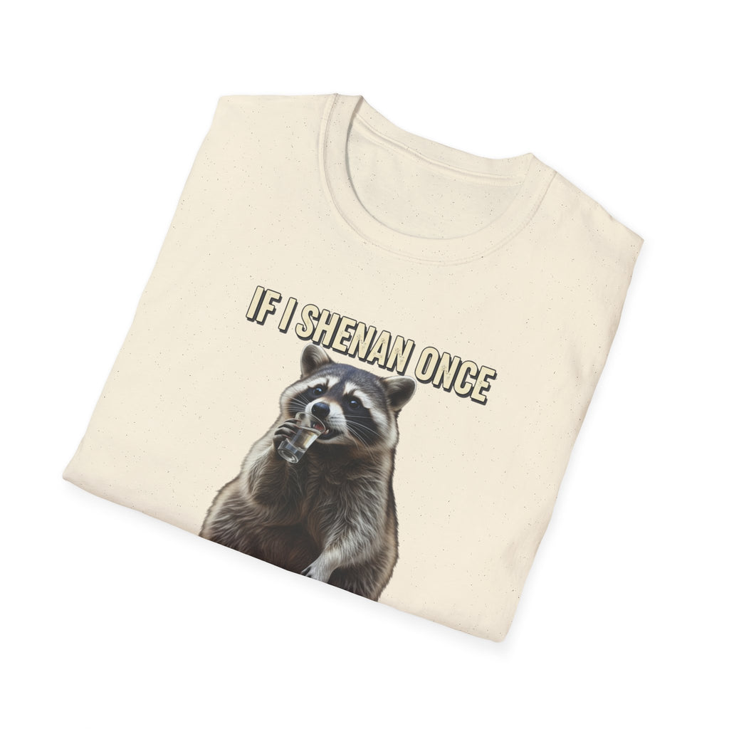 Shenanigan- Soft Tee