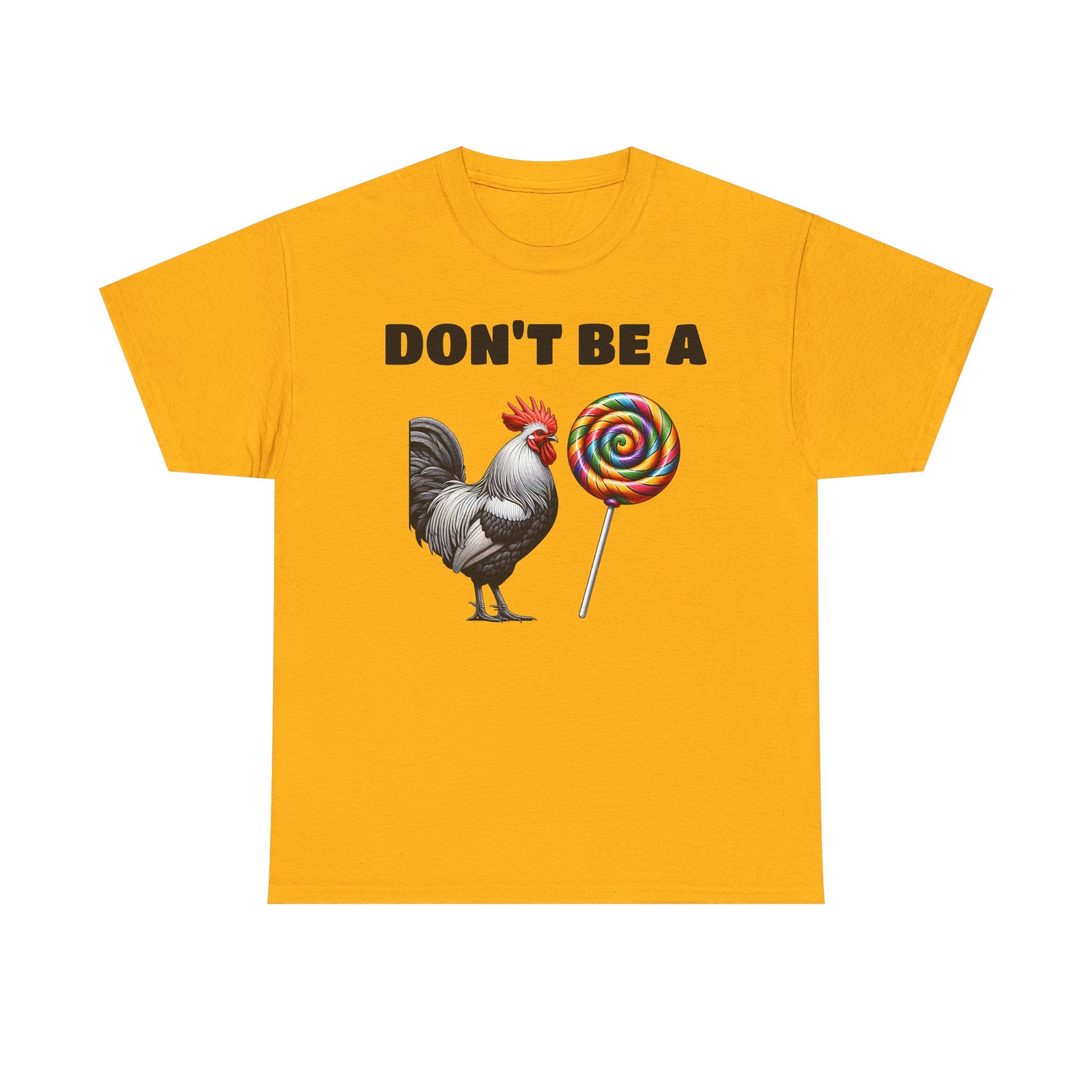 Whimsical Graphic Tee - Don't Be a Chicken! Fun Casual Wear, Gift for Friends, Humor T-Shirt, Unique Quirky Style.