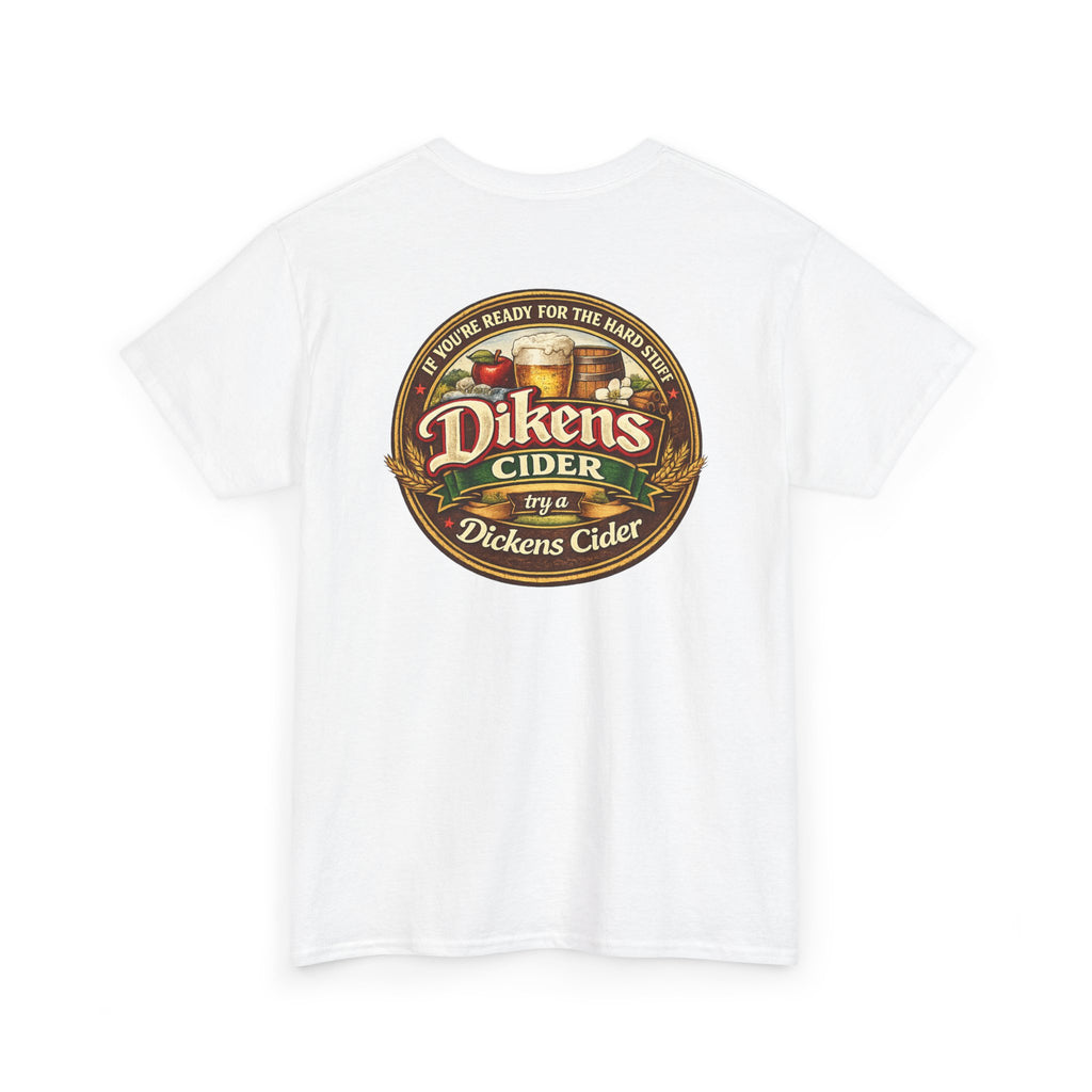 Dickens Cider - Hard Stuff Heavy Cotton Tee