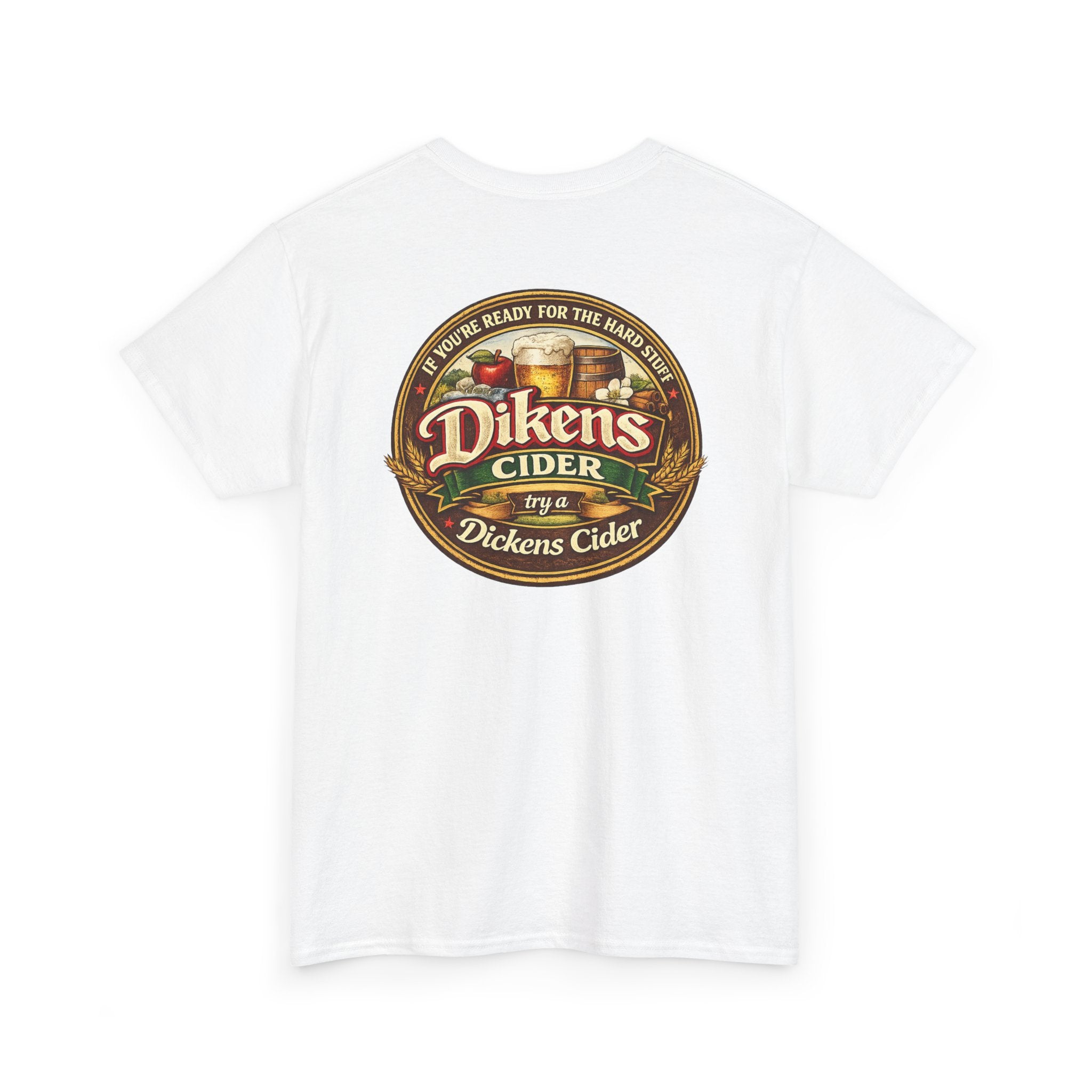 Dickens Cider - Hard Stuff Heavy Cotton Tee
