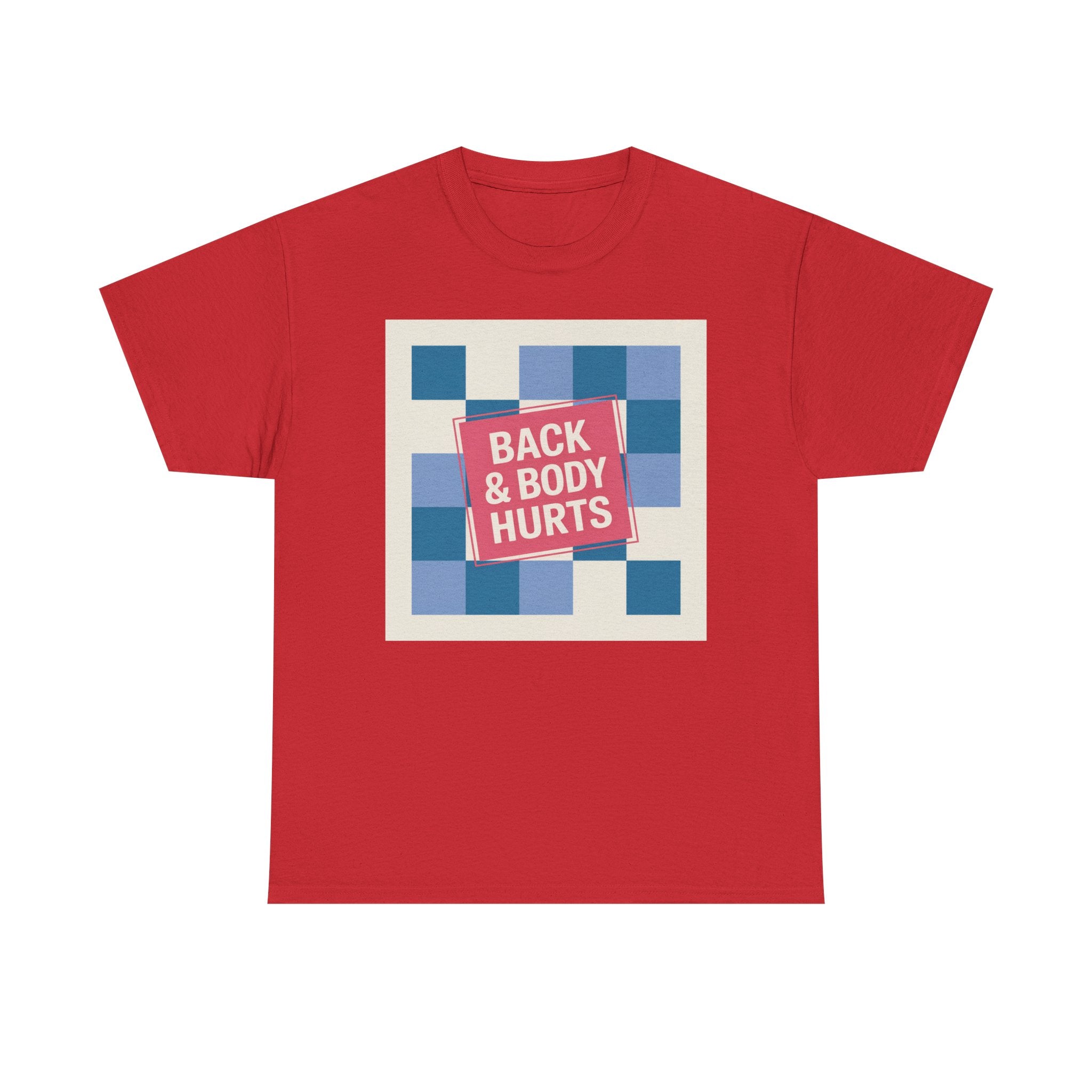 Back & Body Hurts Unisex Heavy Cotton Tee | Comfort T-Shirt for Casual Days, Gift for Friends, Relaxation Wear, Funny Statement Shirt