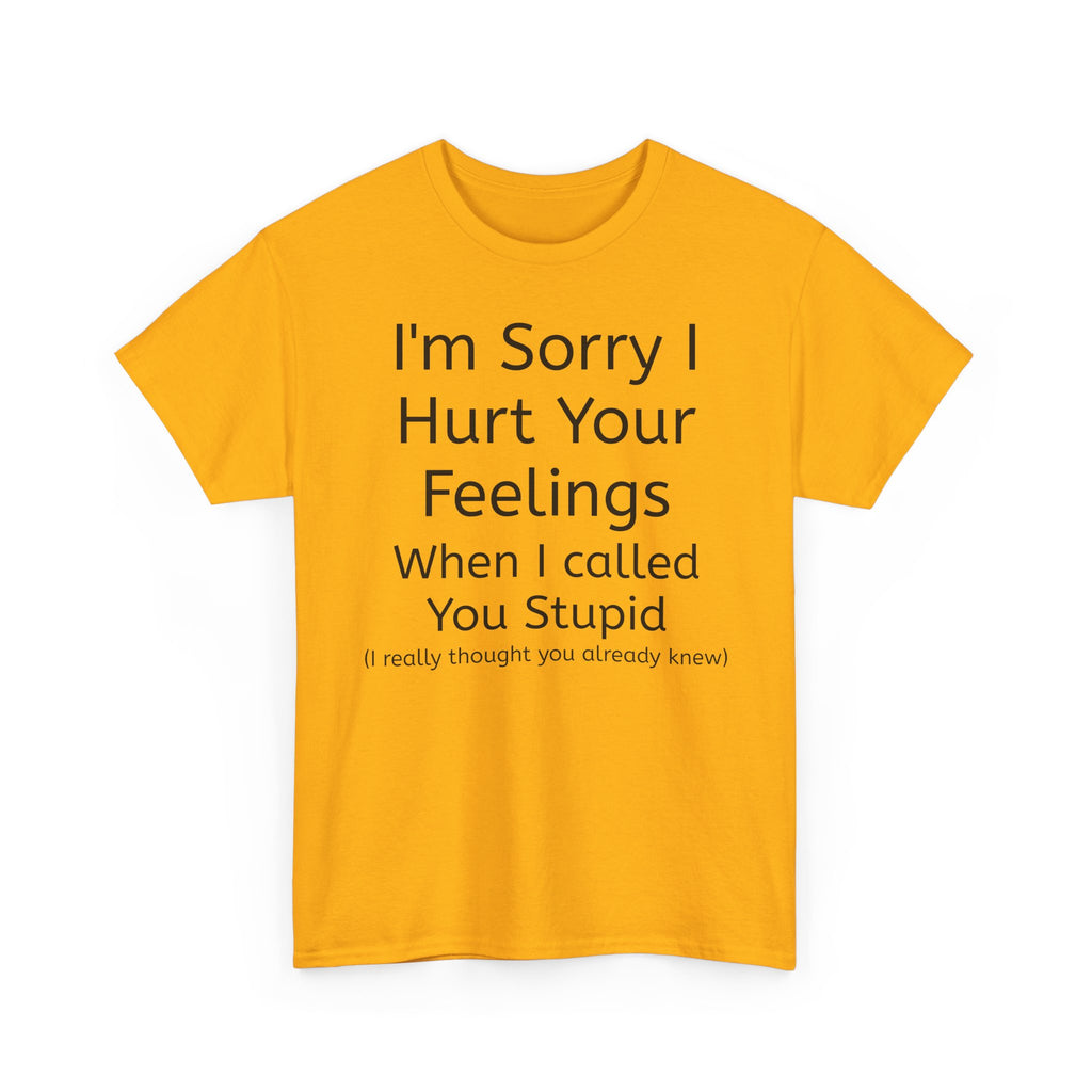 Hurt Feelings-Heavy Tee