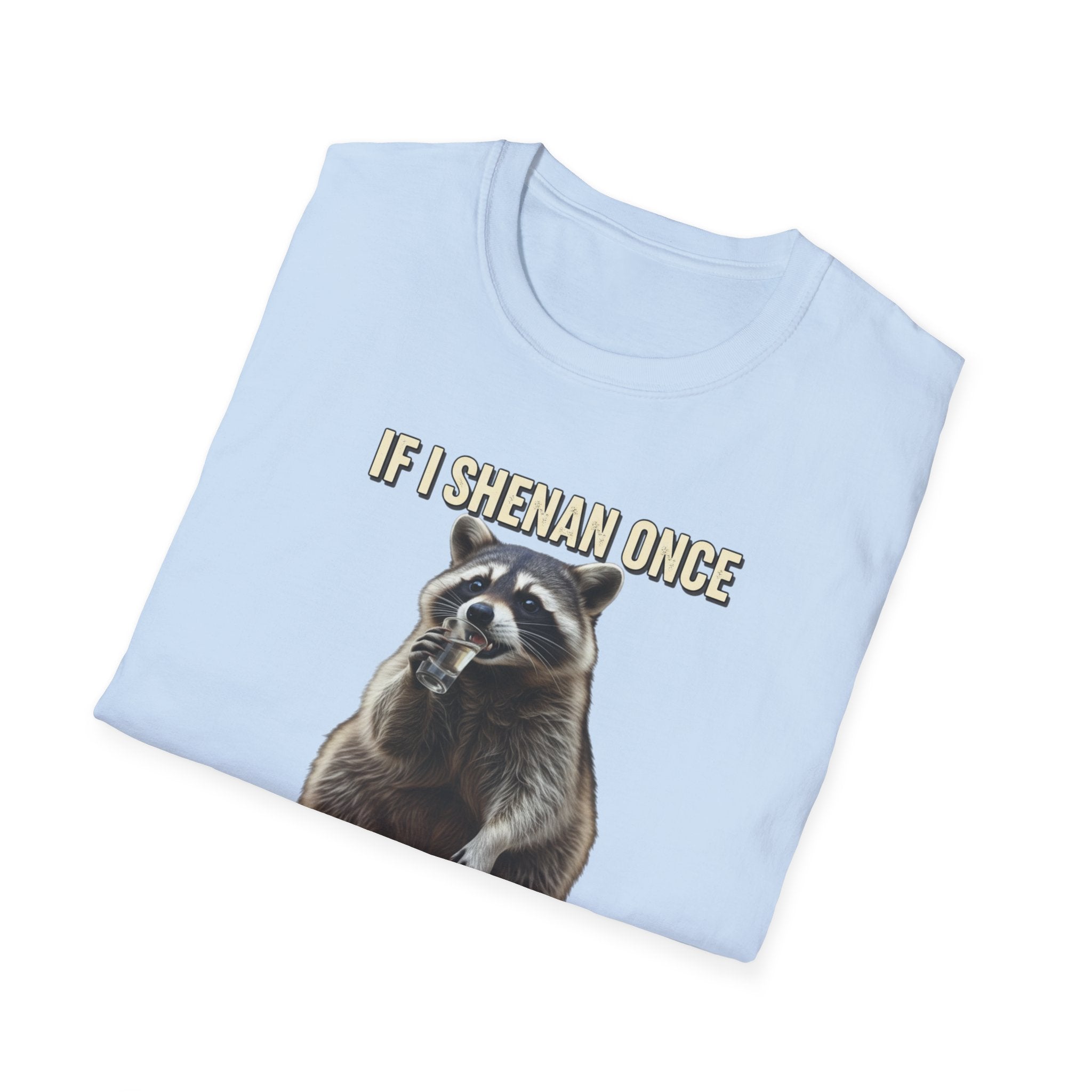Shenanigan- Soft Tee