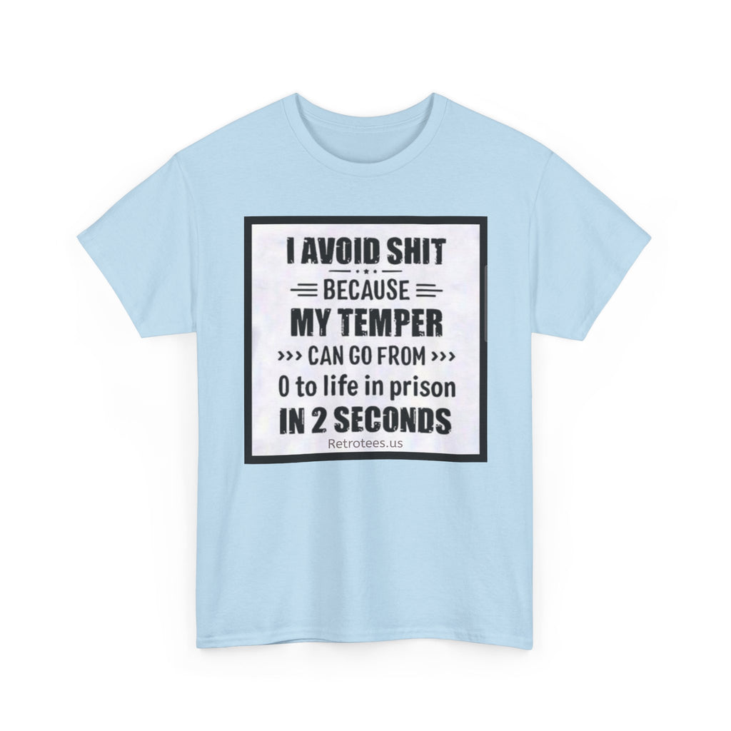 I Avoid Sh.t Because My Temper Can Go From 0 to Life in Prison in 2 Seconds
