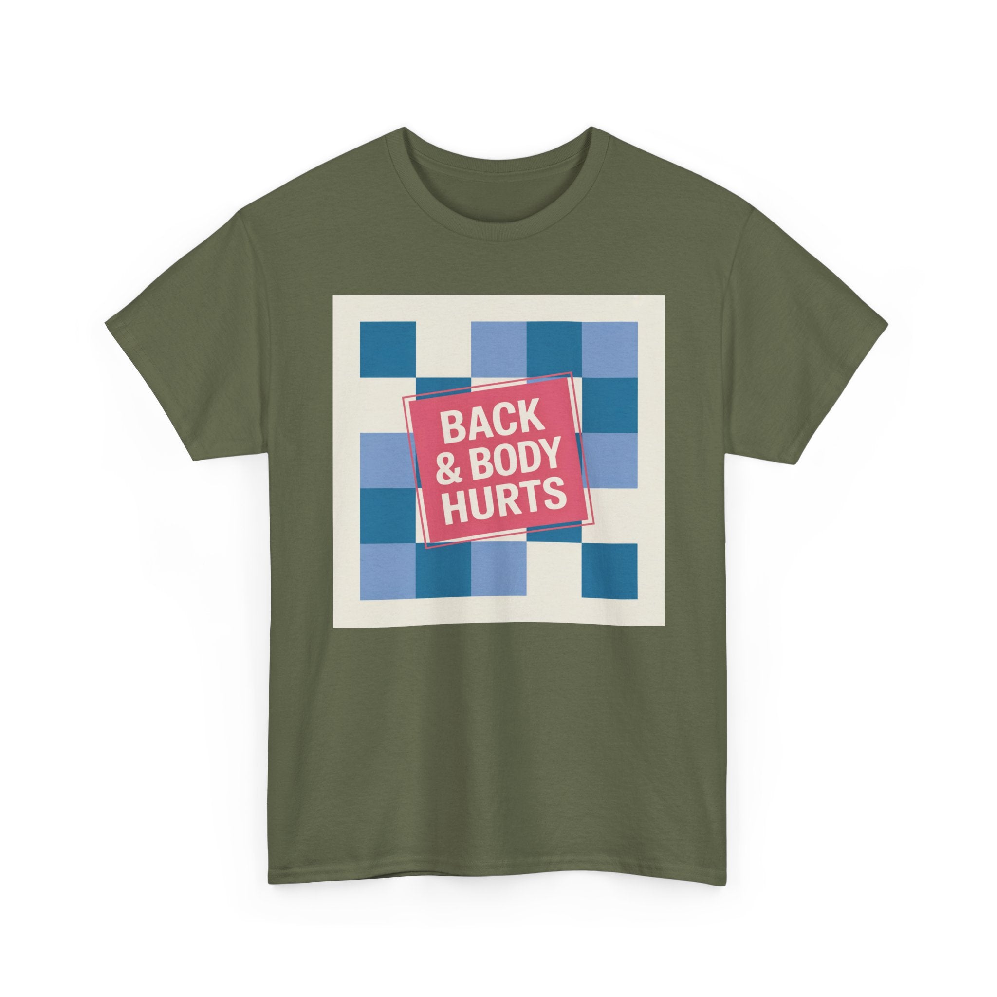 Back & Body Hurts Unisex Heavy Cotton Tee | Comfort T-Shirt for Casual Days, Gift for Friends, Relaxation Wear, Funny Statement Shirt