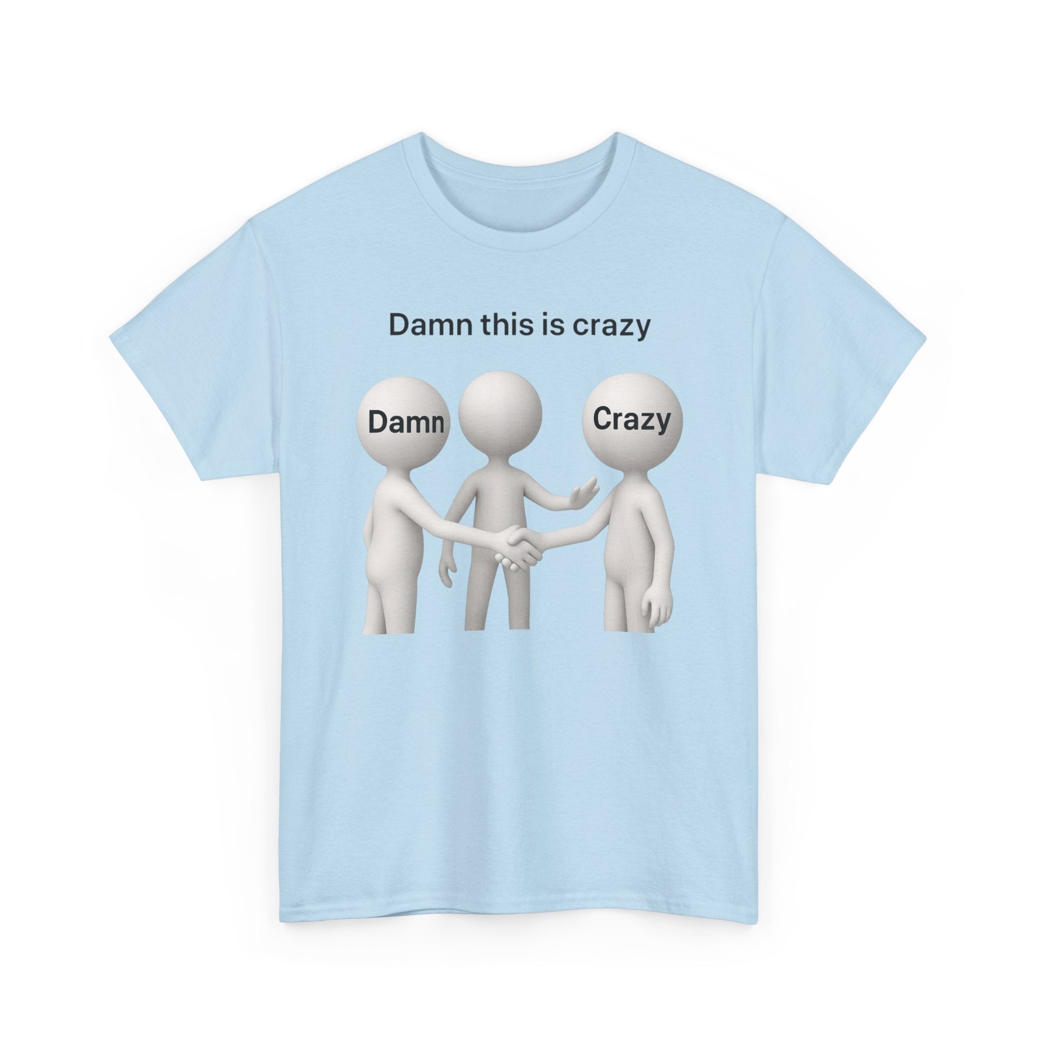 Damn Crazy
