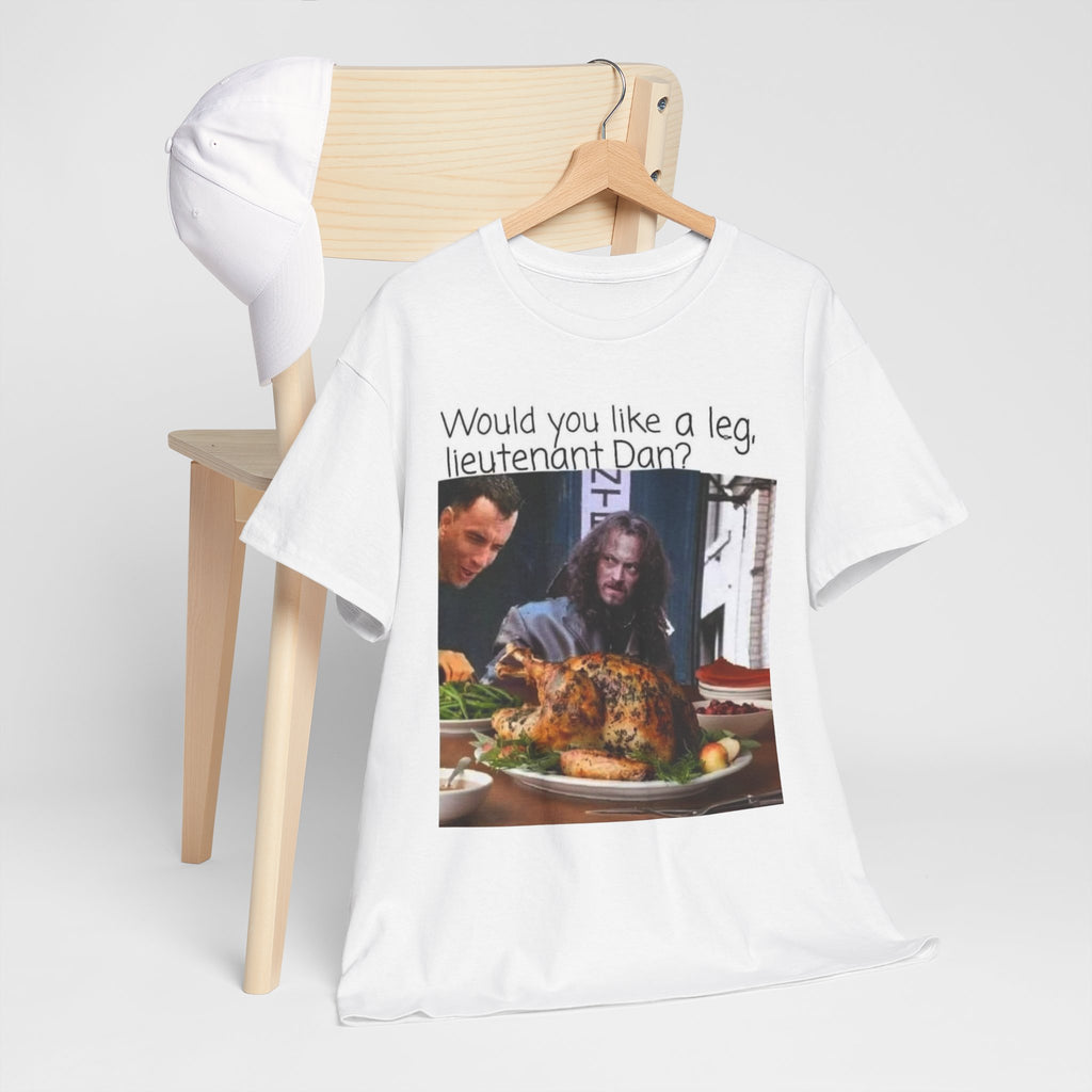 Lieutenant Dan Funny Thanksgiving T-Shirt