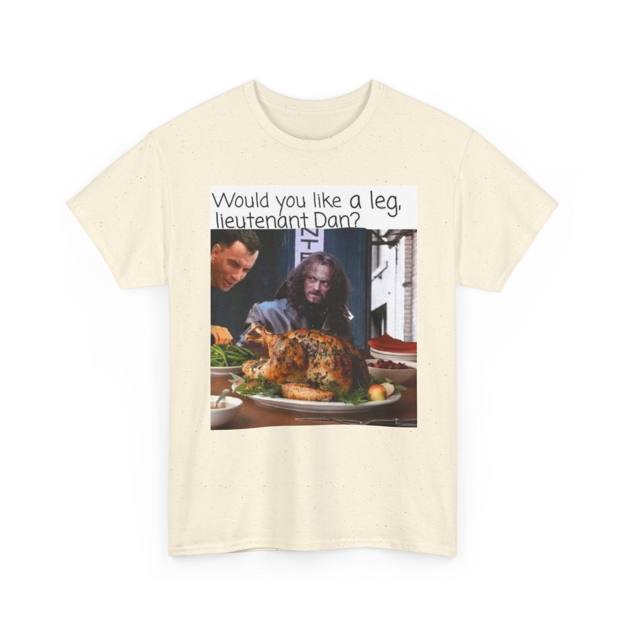 Lieutenant Dan Funny Thanksgiving T-Shirt