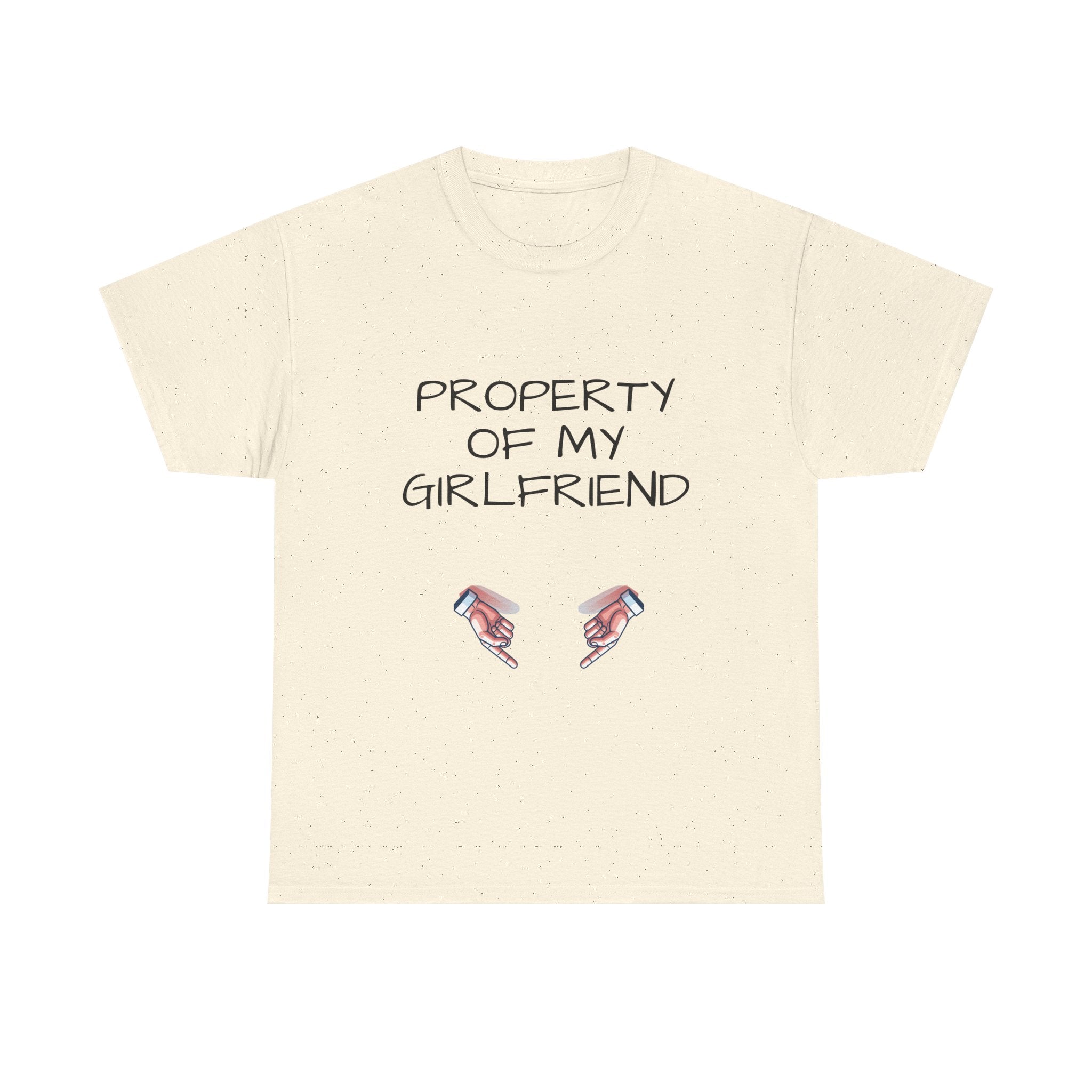Property of My Girlfriend Tee - Cute Unisex Cotton Shirt, Couples Gift, Relationship Humor Tee, Valentine's Day Gift, Fun Casual Wear