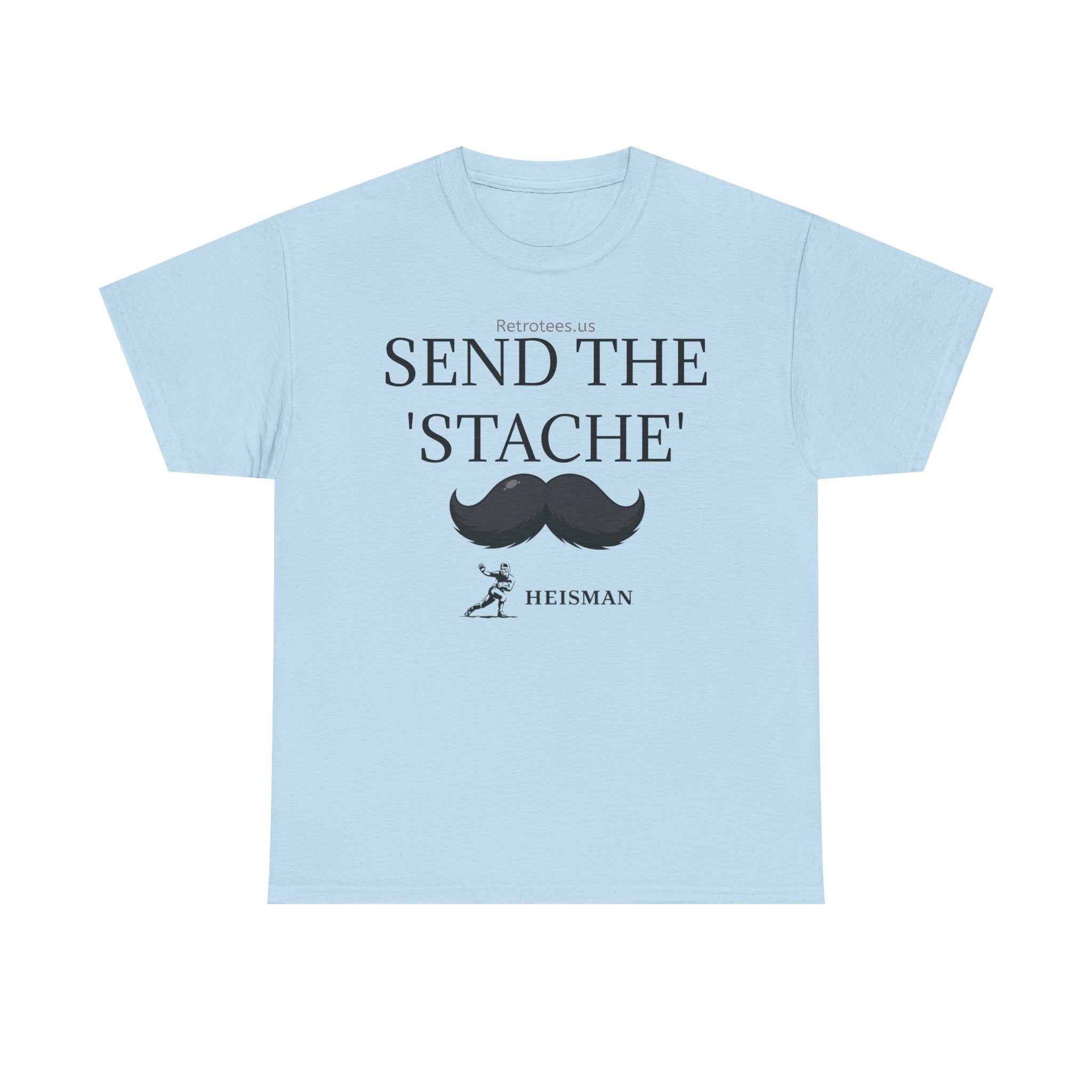 "Send the 'Stache"