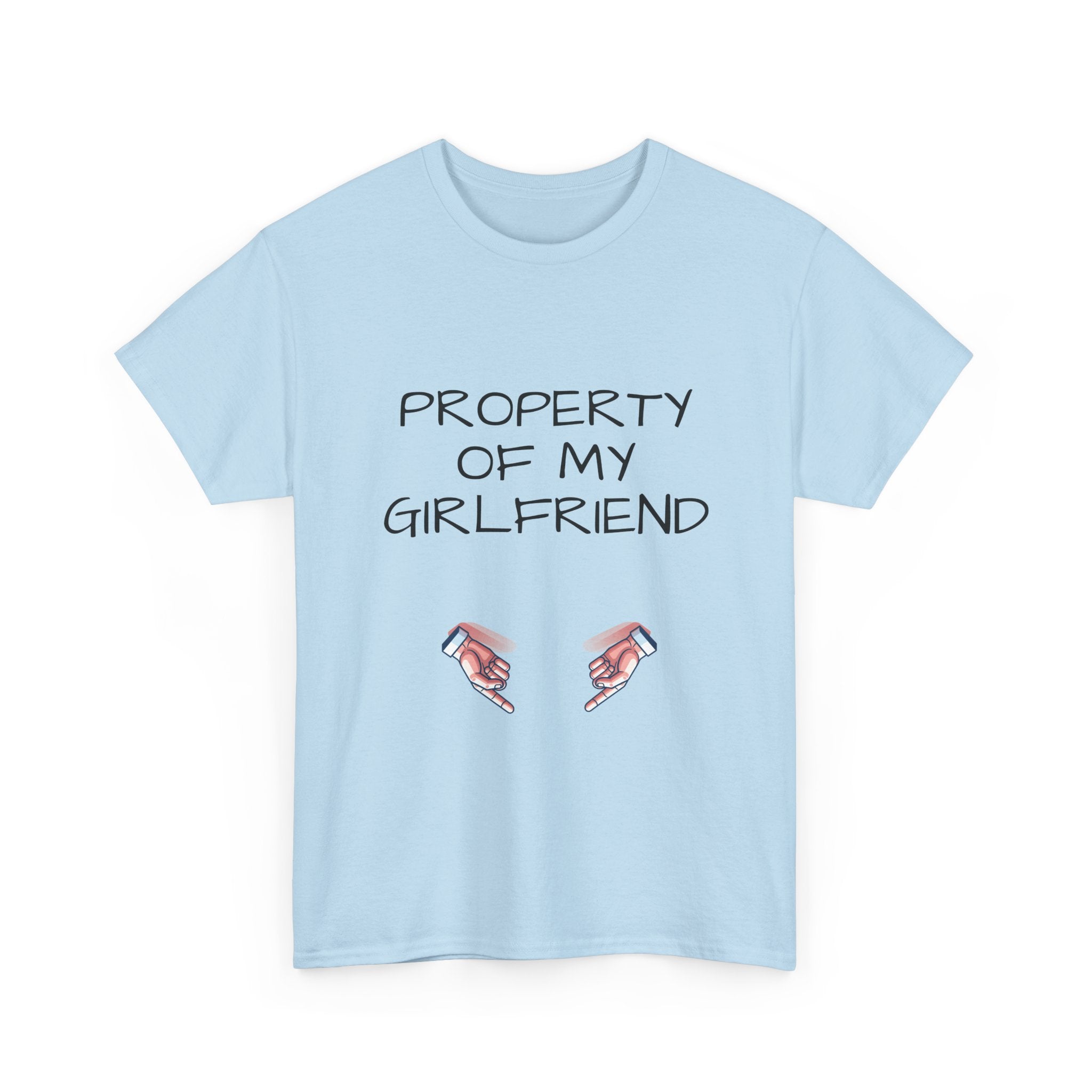Property of My Girlfriend Tee - Cute Unisex Cotton Shirt, Couples Gift, Relationship Humor Tee, Valentine's Day Gift, Fun Casual Wear