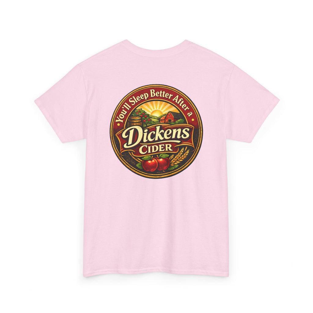 Dickens Cider-Sleep Better Heavy T