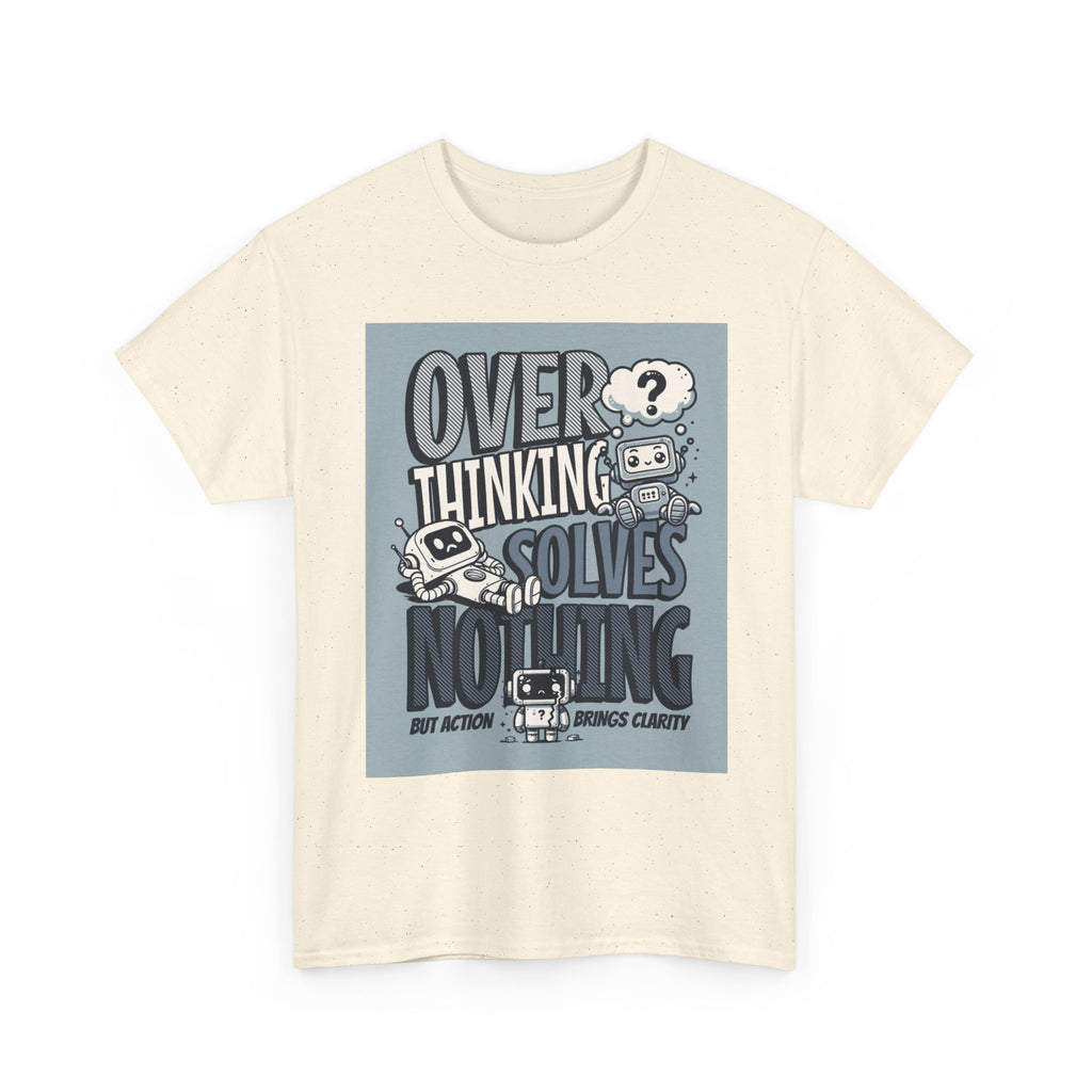 Overthinking Solved Unisex Heavy Cotton Tee, Funny Quote Shirt, Gift for Mindfulness, Casual Wear.