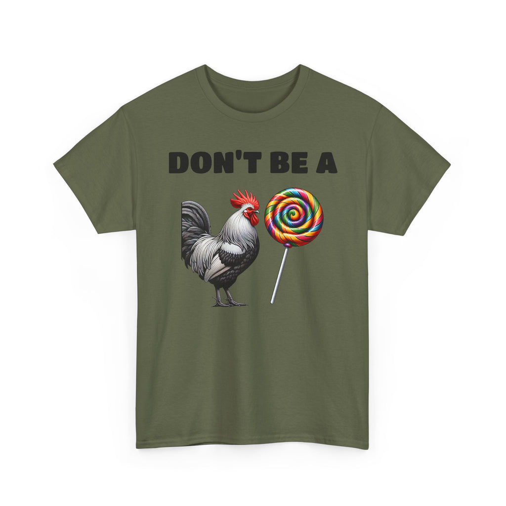 Whimsical Graphic Tee - Don't Be a Chicken! Fun Casual Wear, Gift for Friends, Humor T-Shirt, Unique Quirky Style.