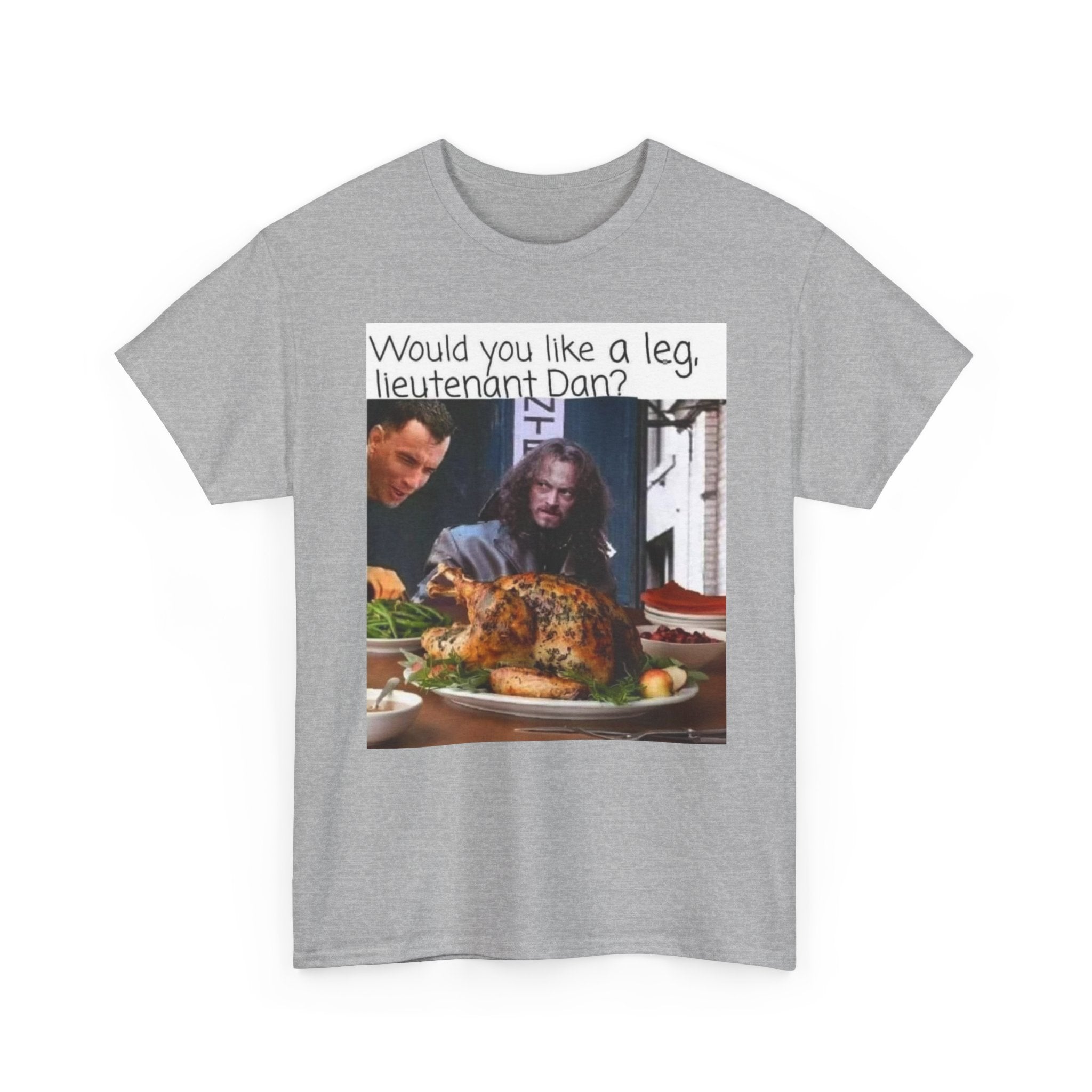 Lieutenant Dan Funny Thanksgiving T-Shirt