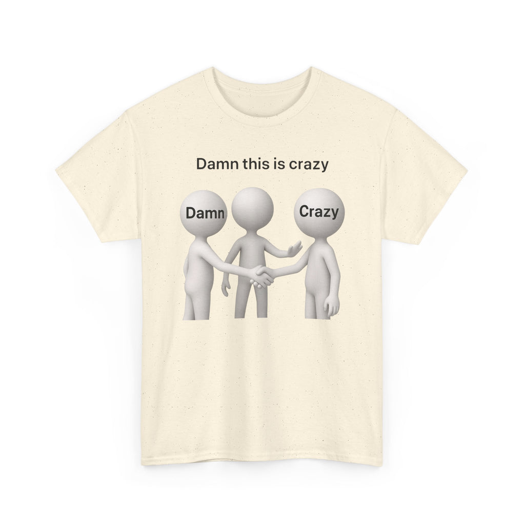 Damn Crazy