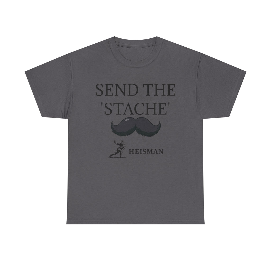 "Send the 'Stache"