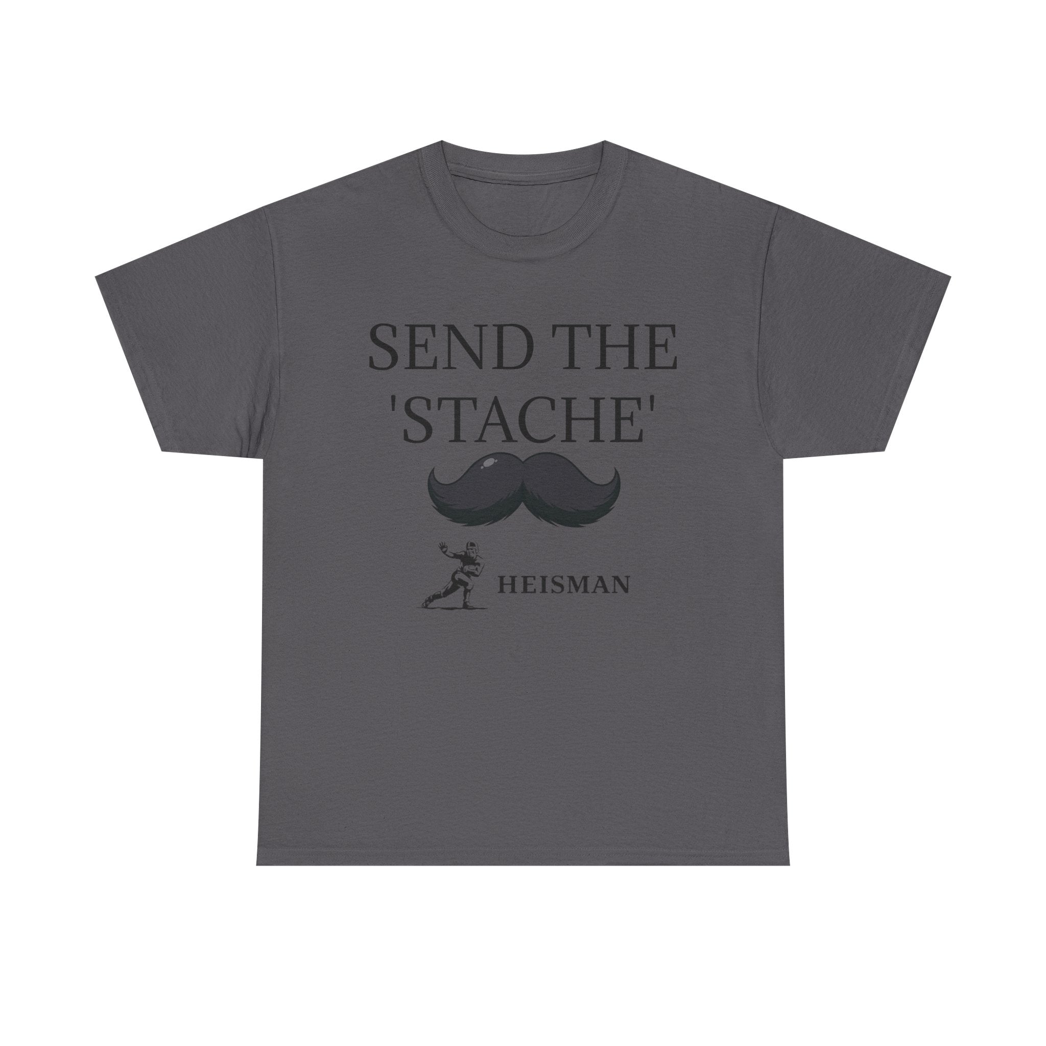 "Send the 'Stache"