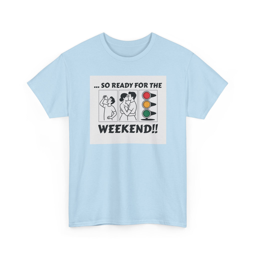 Weekend Vibes Unisex Heavy Cotton Tee