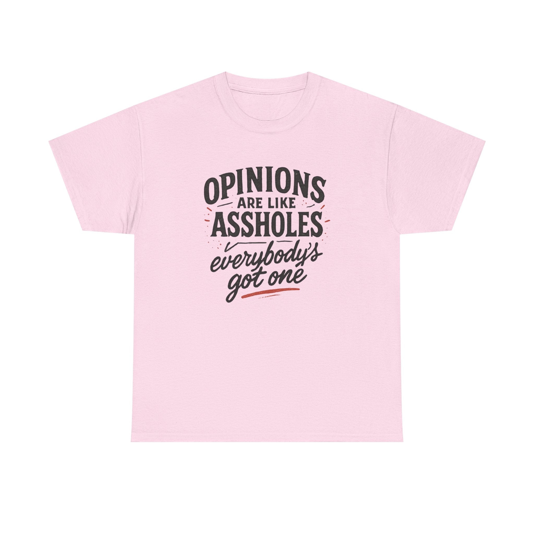 Opinions are like ...holes