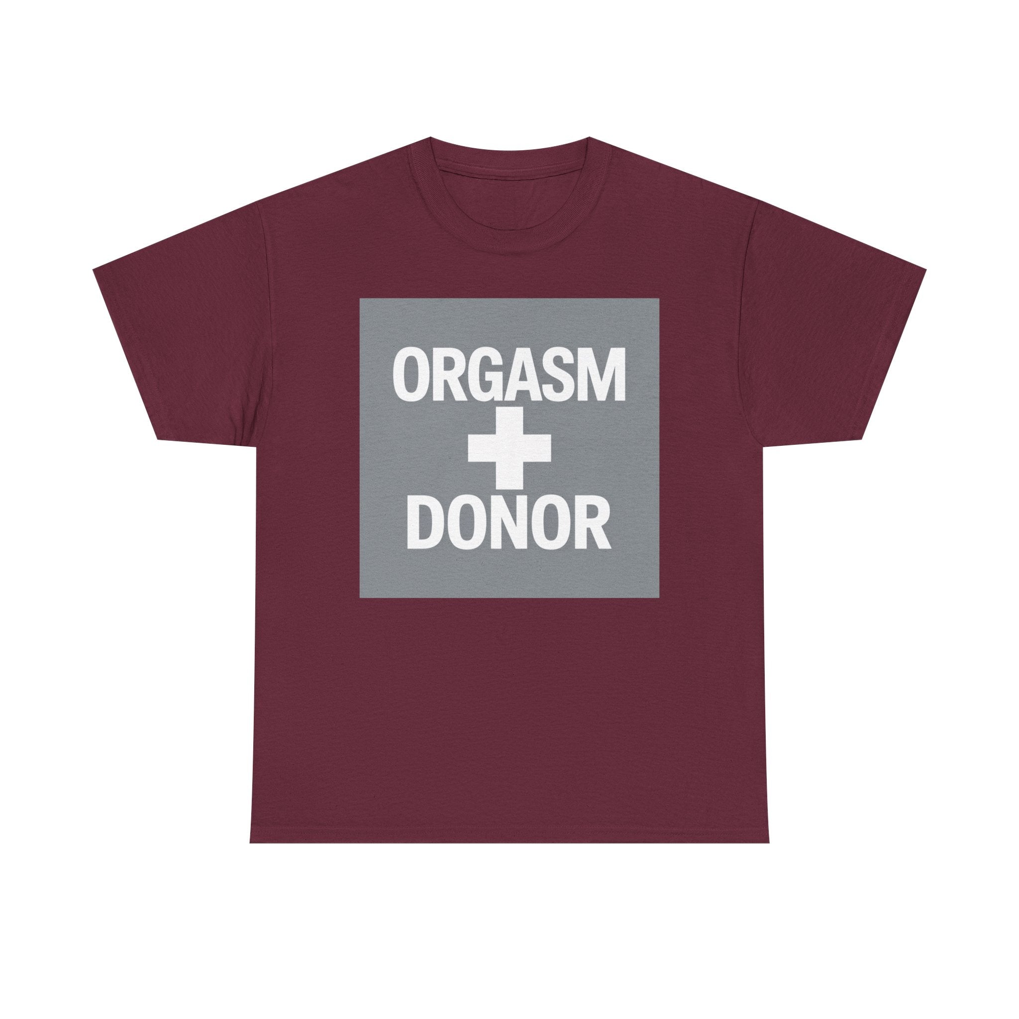 Humorous Unisex Cotton Tee - 'Orgasm + Donor' Graphic Tee, Funny Gift for Friends, Casual Wear, Party Apparel, Quirky Statement Shirt