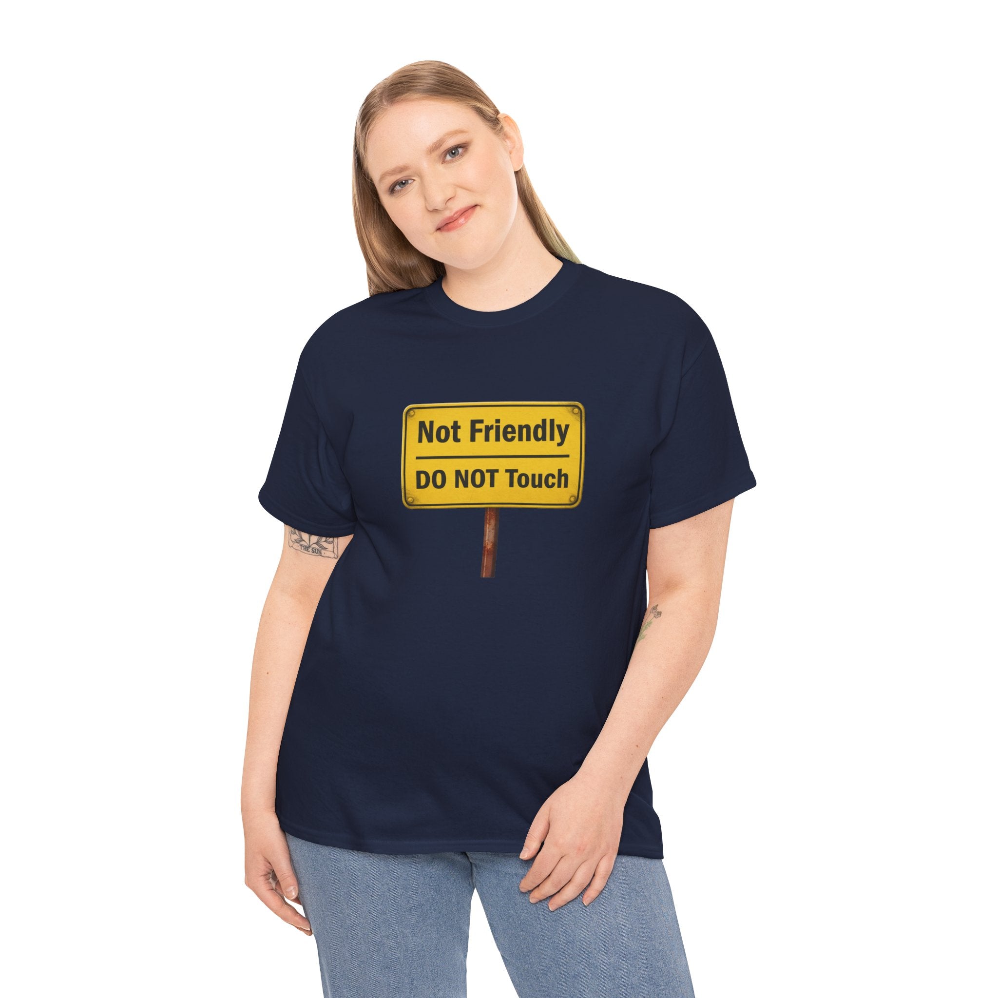 Not Friendly - Heavy Cotton Tee
