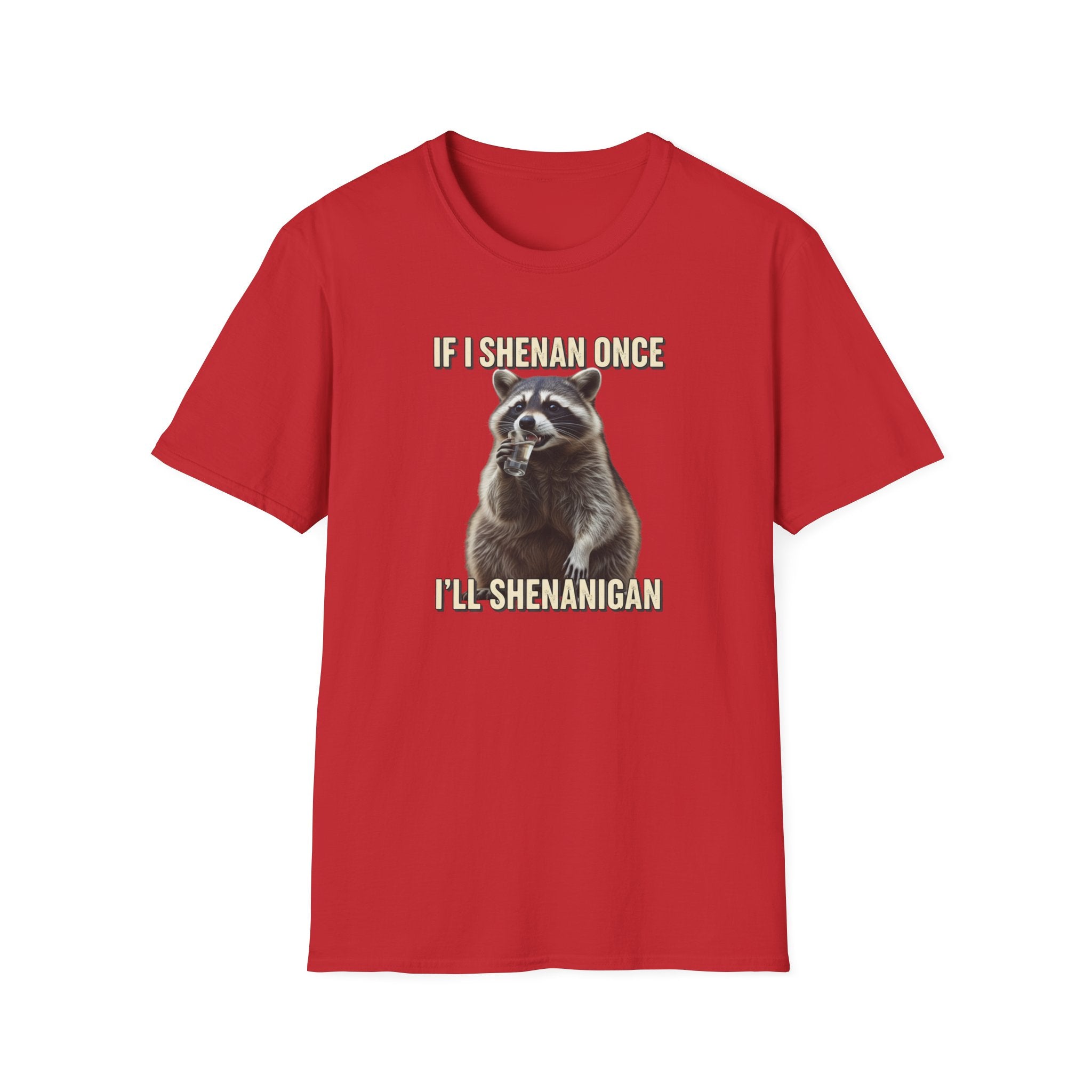 Shenanigan- Soft Tee